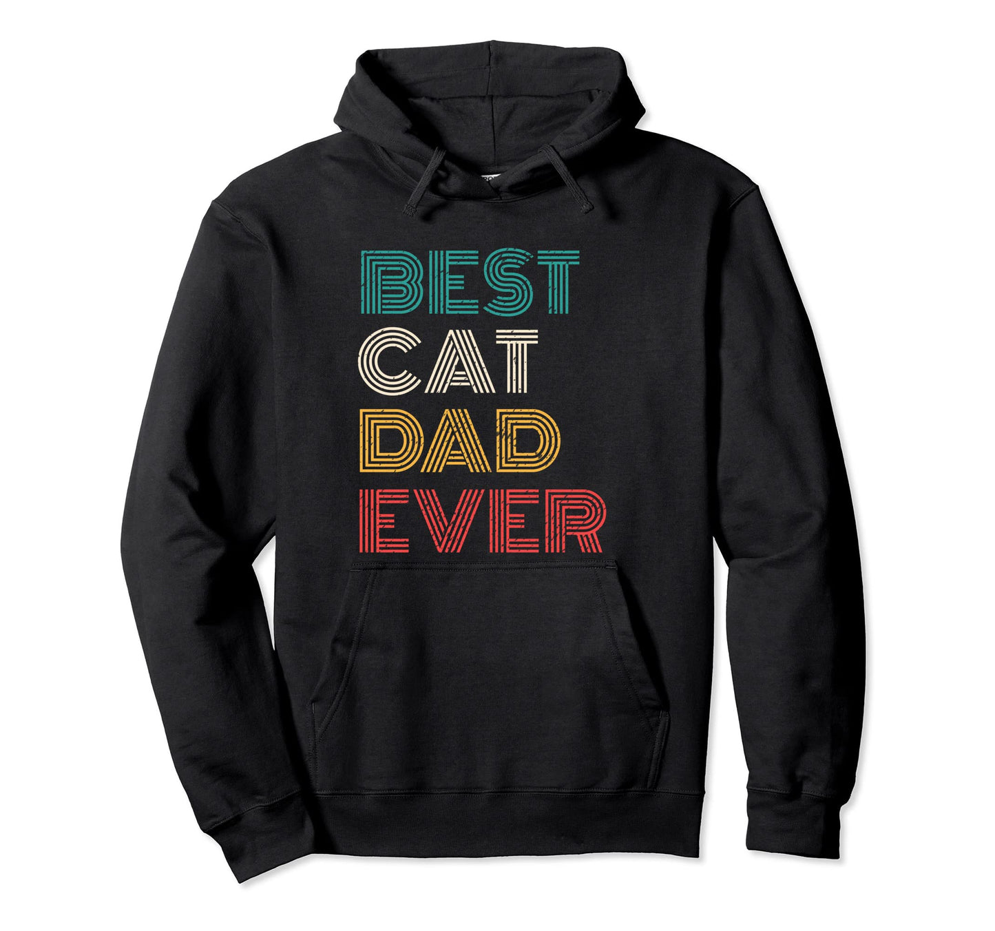 Best Cat Dad Ever Hoodie - Aesthetic Graphic Unisex - T-Shirt, Sweatshirt, Hoodie