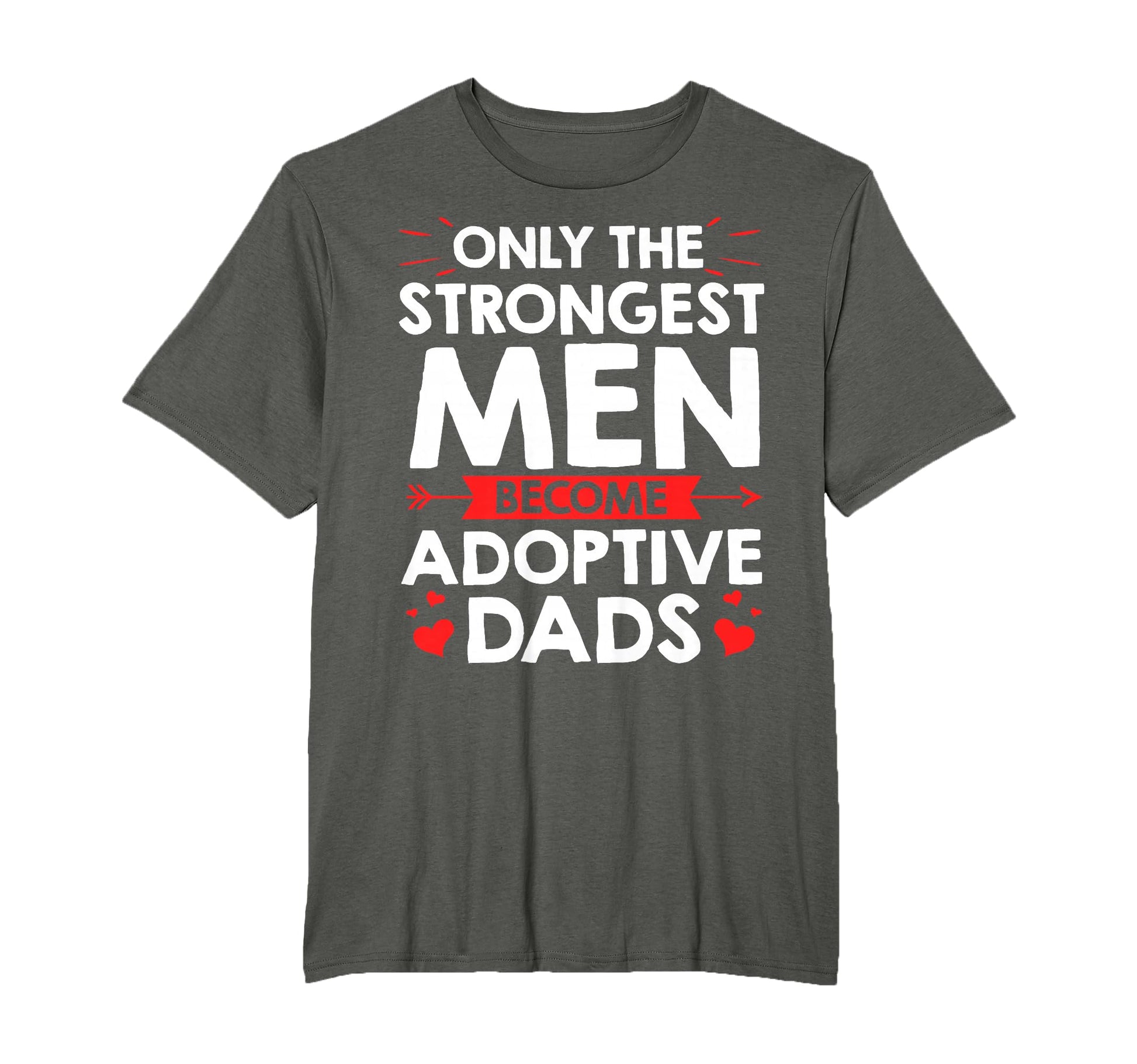 Adopted Father Adoptive Dad Fathers T-Shirt - Aesthetic Graphic for Adults - T-Shirt, Sweatshirt, Hoodie
