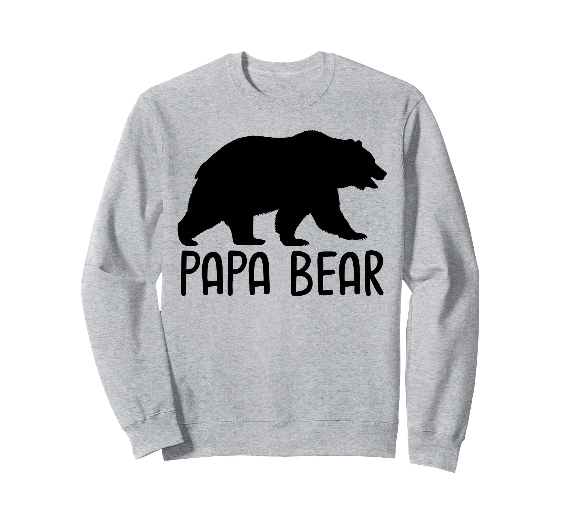 Papa Bear Dad Bear Fathers Day Sweatshirt - Unique Graphic Men Women - T-Shirt, Sweatshirt, Hoodie