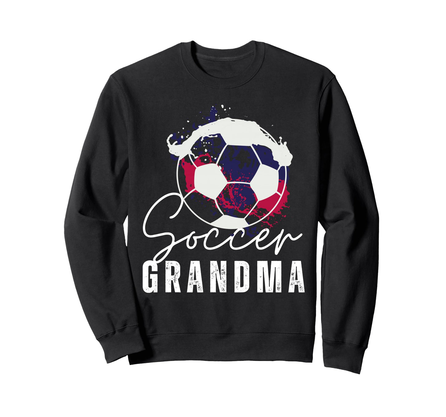 Funny Grandma Proud Soccer Lover Sweatshirt - Trendy Graphic for Adults - T-Shirt, Sweatshirt, Hoodie
