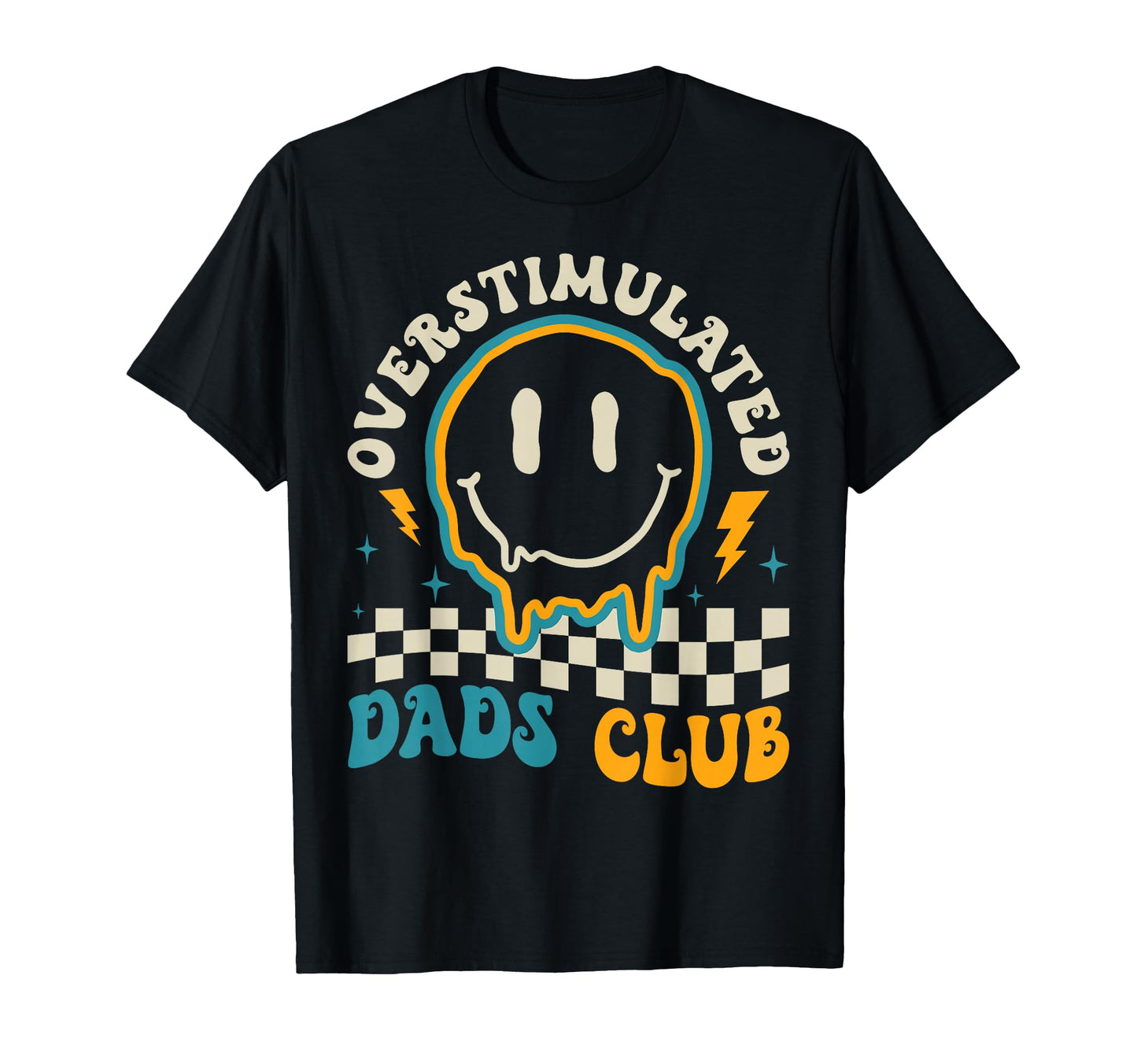 Groovy Overstimulated Dads Club Dad T-Shirt - Fun Novelty Design Unisex - T-Shirt, Sweatshirt, Hoodie