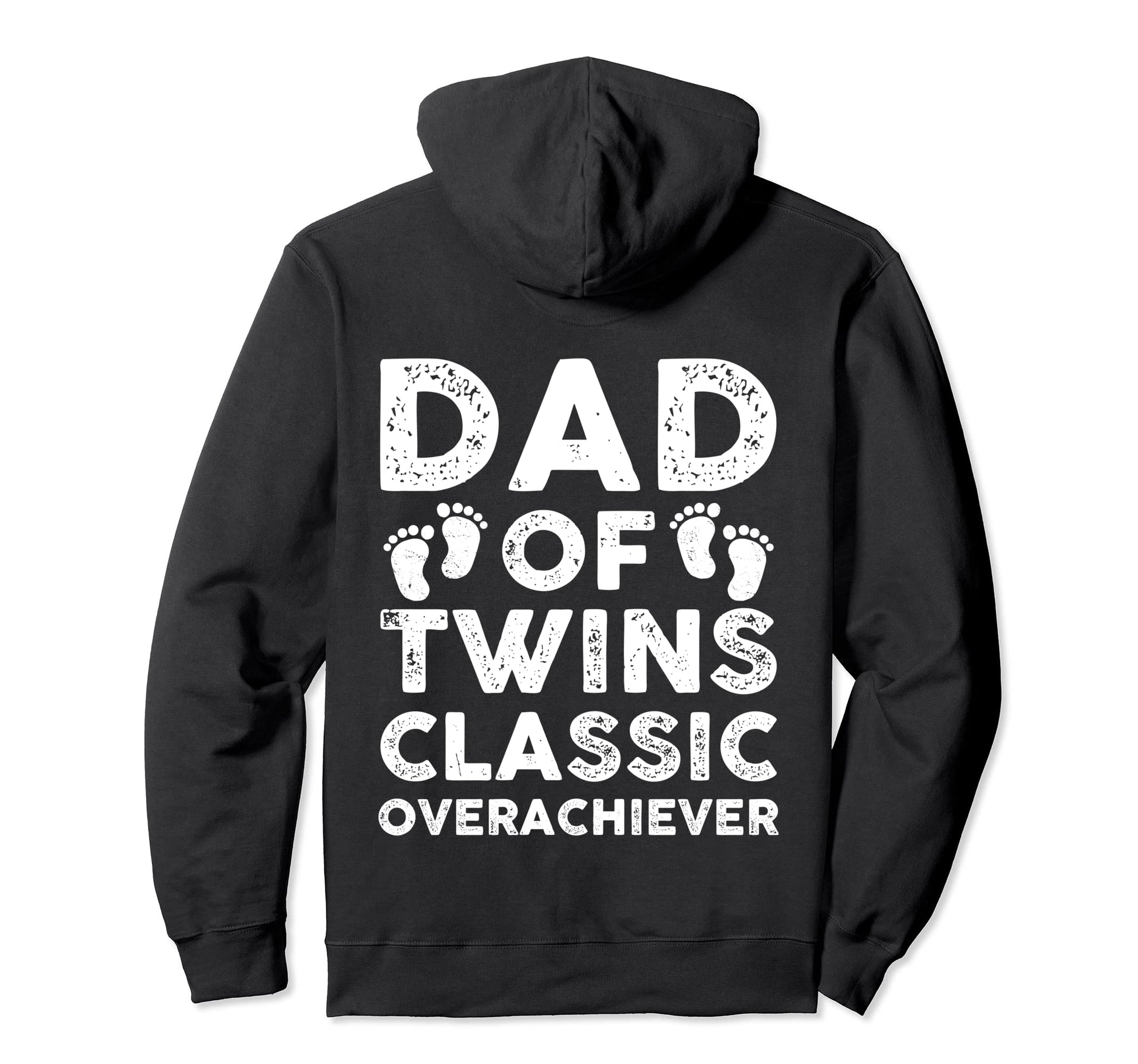 Dad Twins Overachiever Funny Twin Dad Hoodie - Unique Graphic for Adults - T-Shirt, Sweatshirt, Hoodie