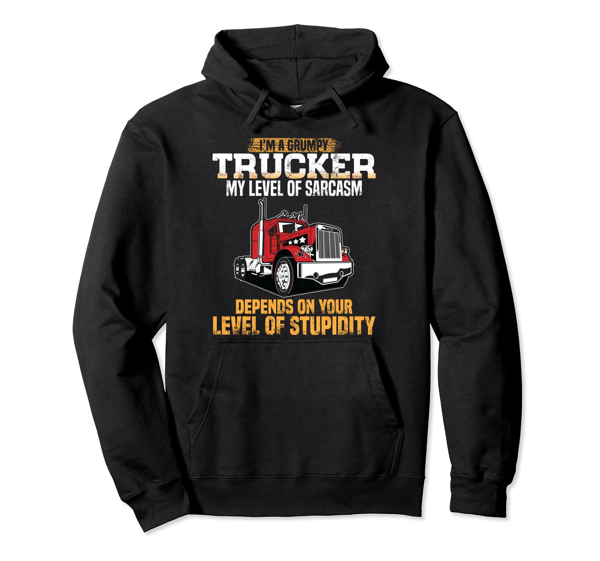 Grumpy Trucker Funny Truck Driver Hoodie - Minimalist Print Unisex - T-Shirt, Sweatshirt, Hoodie