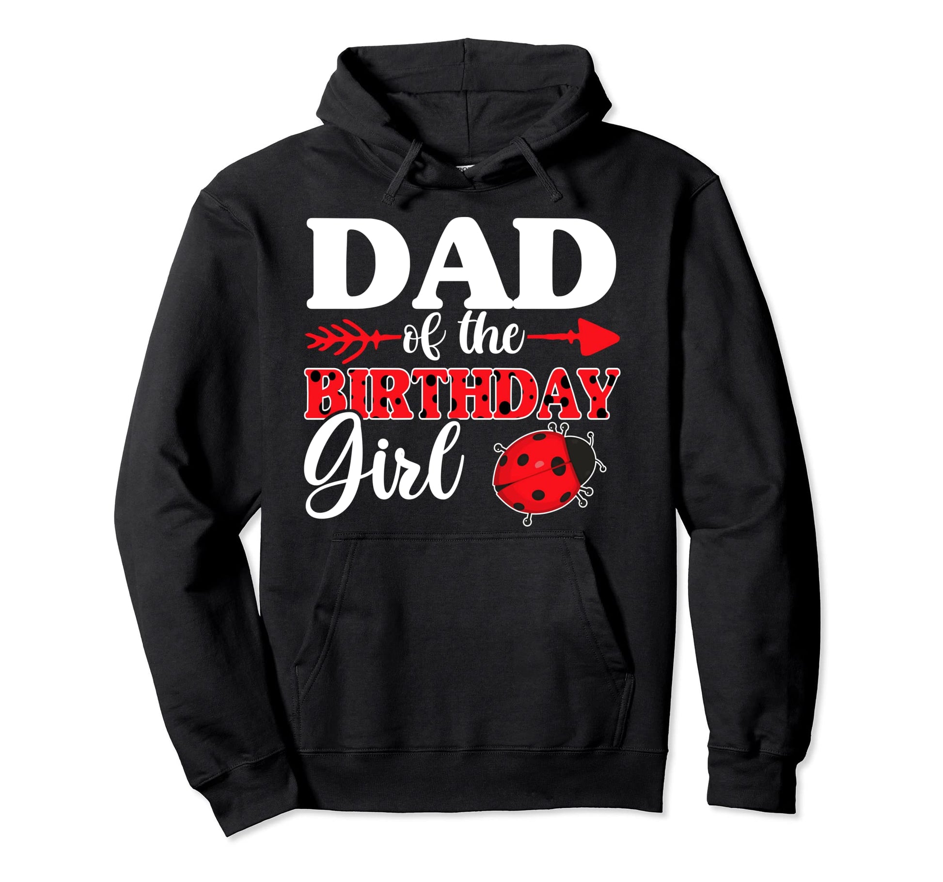Ladybug And Dad Dad Birthday Hoodie - Unique Graphic for Adults - T-Shirt, Sweatshirt, Hoodie