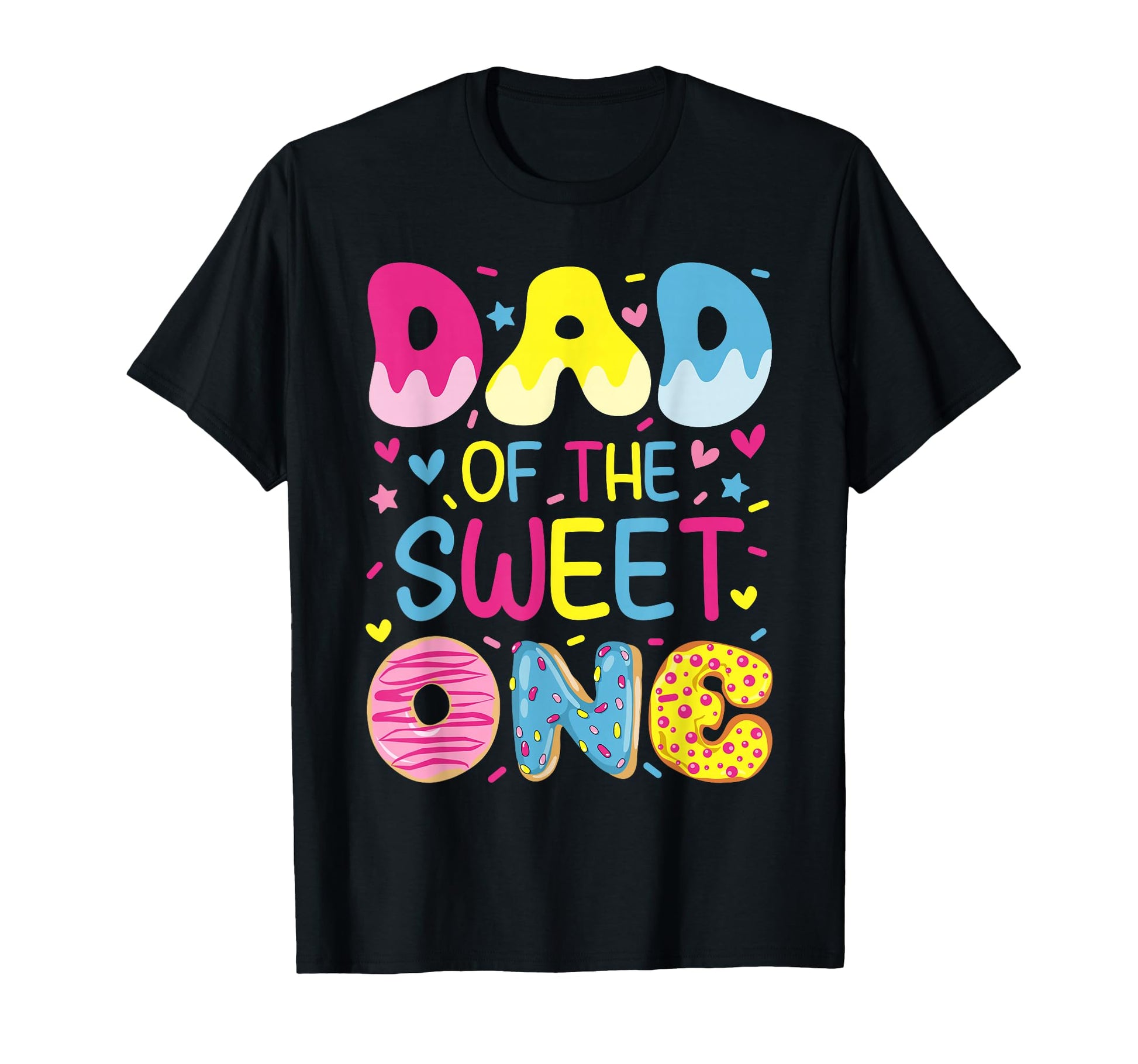 Dad Sweet One First 1St Birthday Family T-Shirt - Graphic Print Men Women - T-Shirt, Sweatshirt, Hoodie