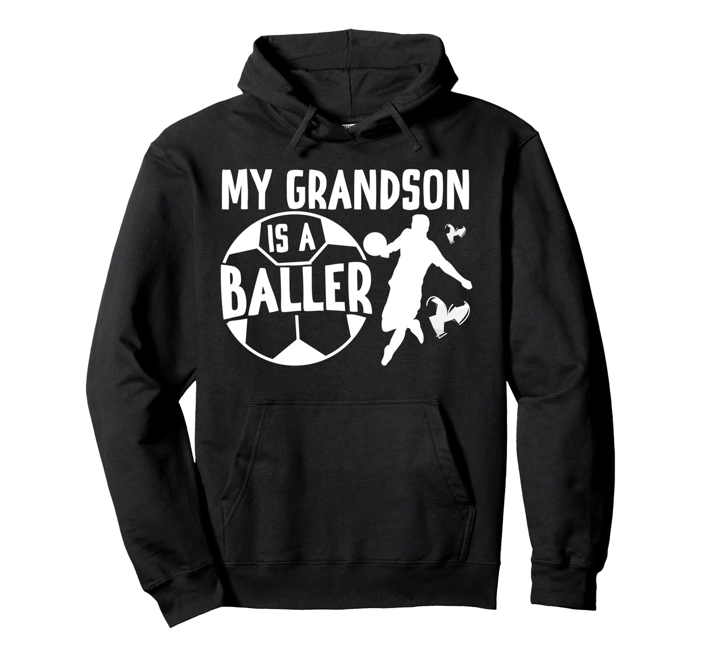 My Grandson Is Baller Soccer Nana Soccer Hoodie - Streetwear Style Unisex - T-Shirt, Sweatshirt, Hoodie