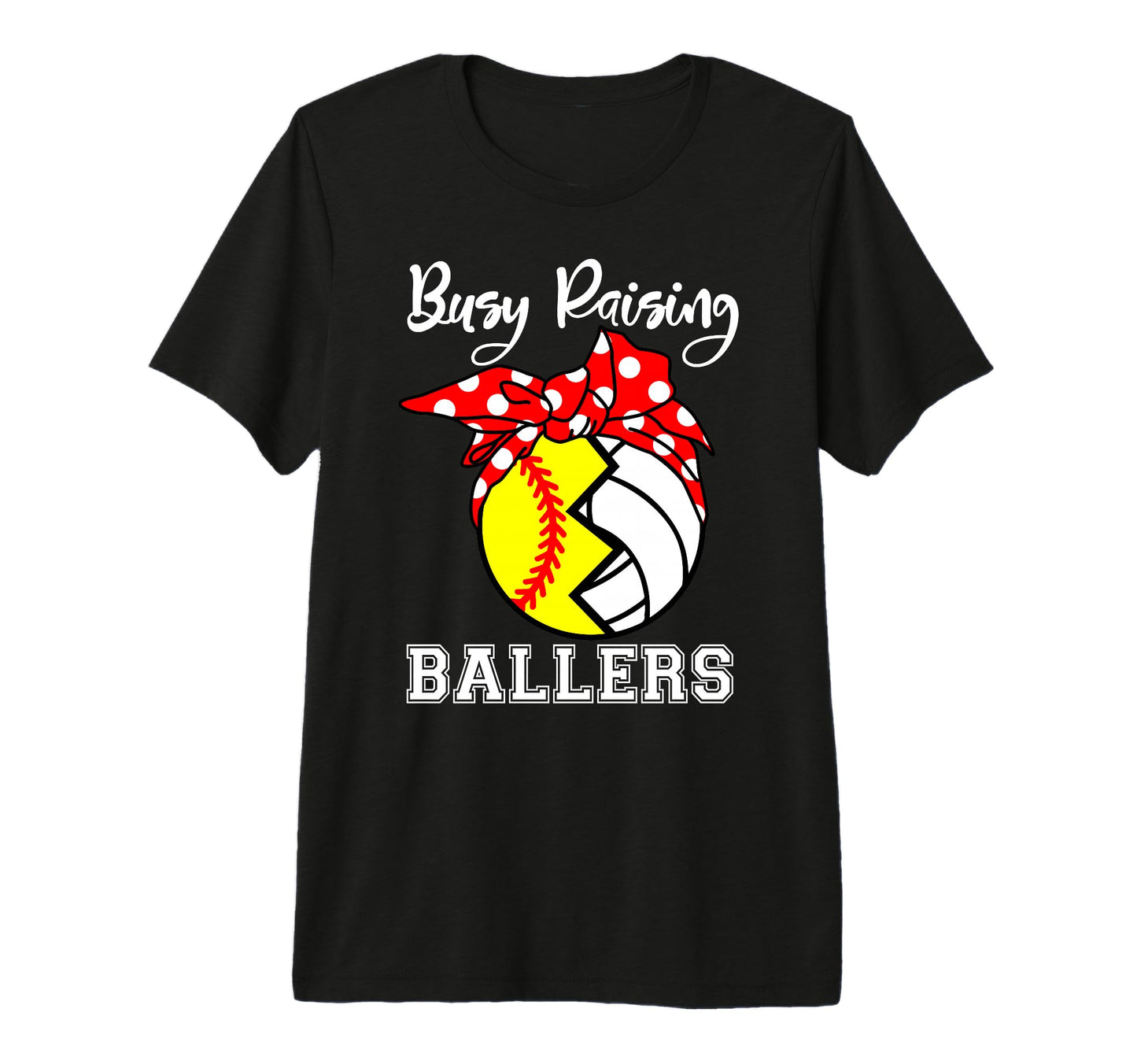 Busy Raising Ballers Funny Softball T-Shirt - Streetwear Style Men Women - T-Shirt, Sweatshirt, Hoodie