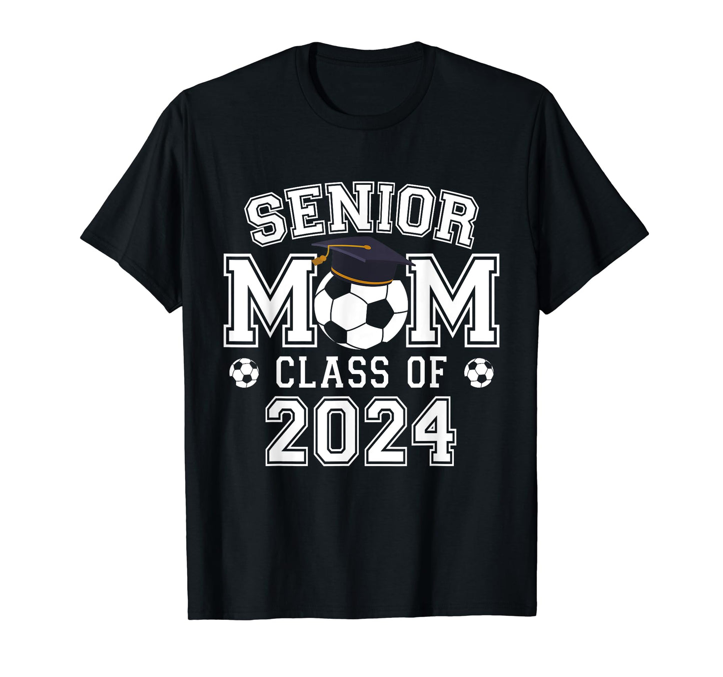 Class 2024 Soccer Senior 24 Mom T-Shirt - Custom Art Print Men Women - T-Shirt, Sweatshirt, Hoodie
