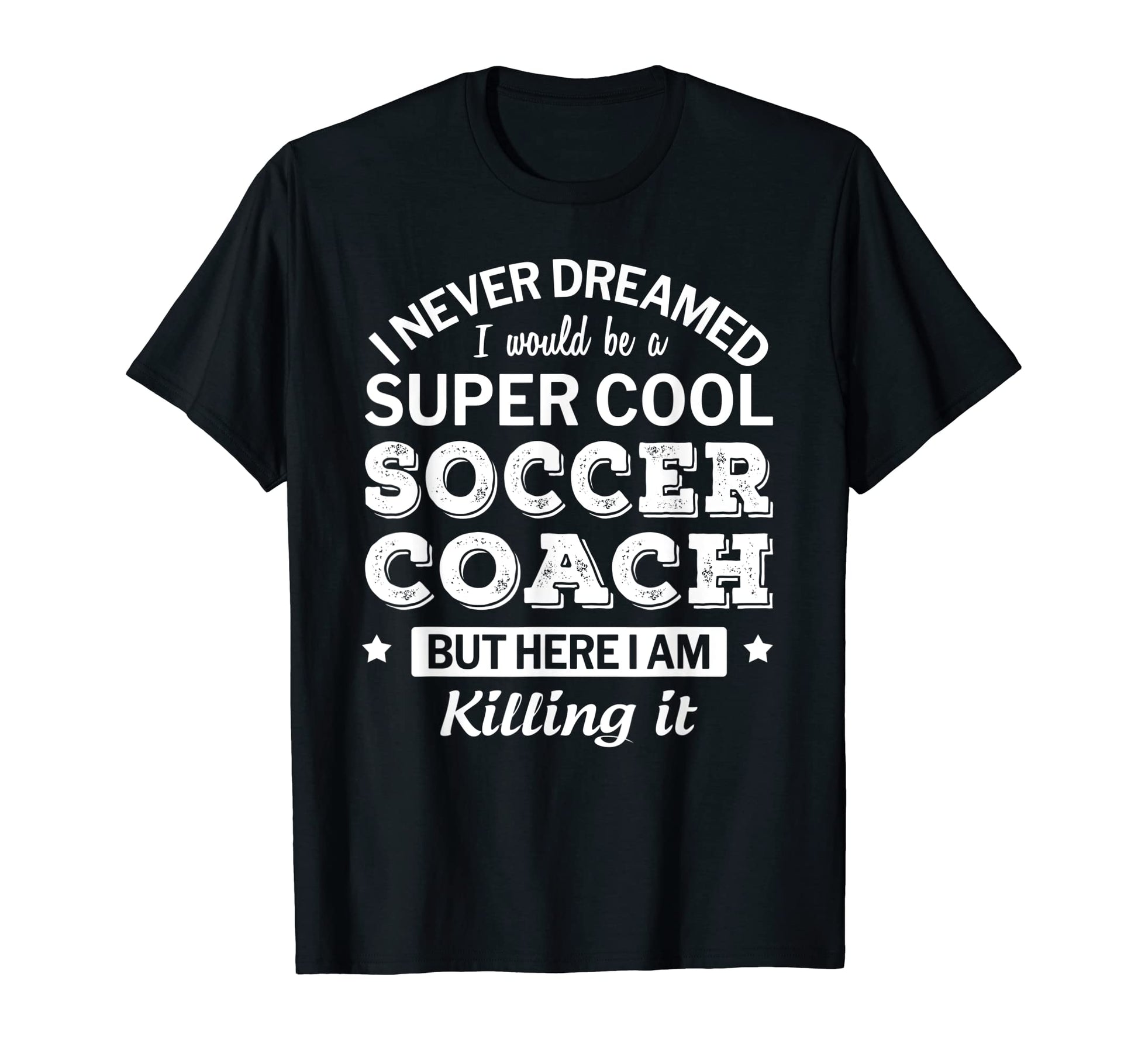 Soccer Coach Funny Thank You Gift T-Shirt - Novelty Apparel for Adults - T-Shirt, Sweatshirt, Hoodie