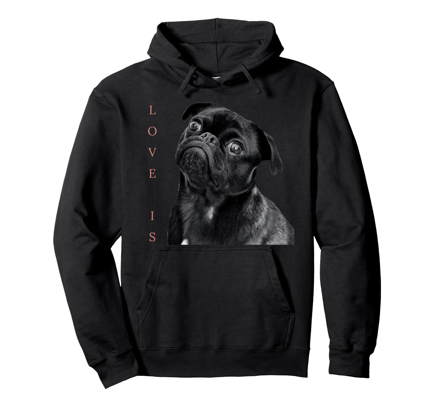 Black Pug Pug Mom Dad Life Love Dog Hoodie - Fun Novelty Design for Adults - T-Shirt, Sweatshirt, Hoodie
