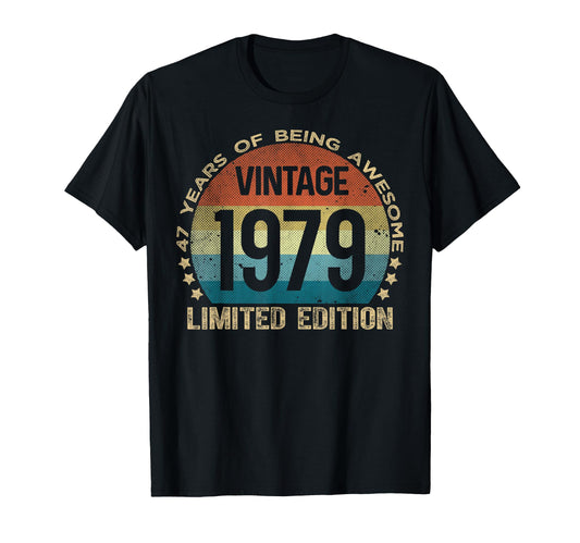 47 Year Old Gifts 1979 47Th Birthday T-Shirt - Streetwear Style Unisex - T-Shirt, Sweatshirt, Hoodie