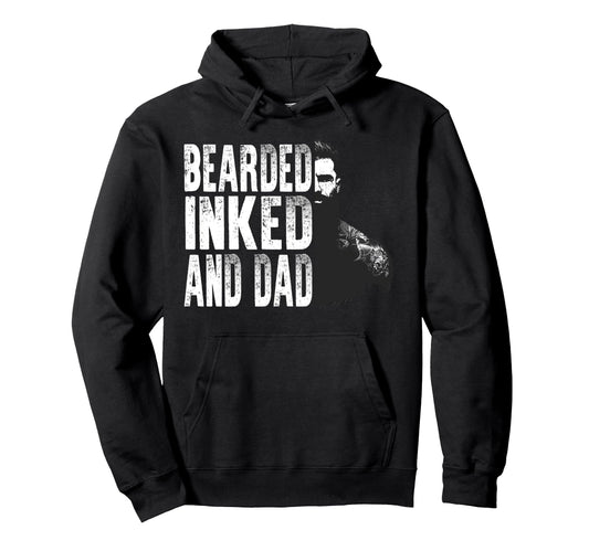 Bearded Inked And Awesome Tattooed Dad Hoodie - Novelty Apparel for Adults - T-Shirt, Sweatshirt, Hoodie