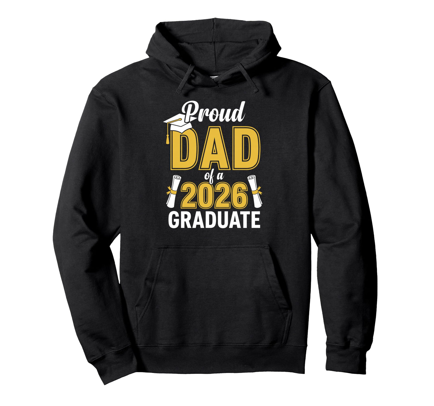 Proud Dad 2026 Graduate Hoodie - Minimalist Print Unisex - T-Shirt, Sweatshirt, Hoodie