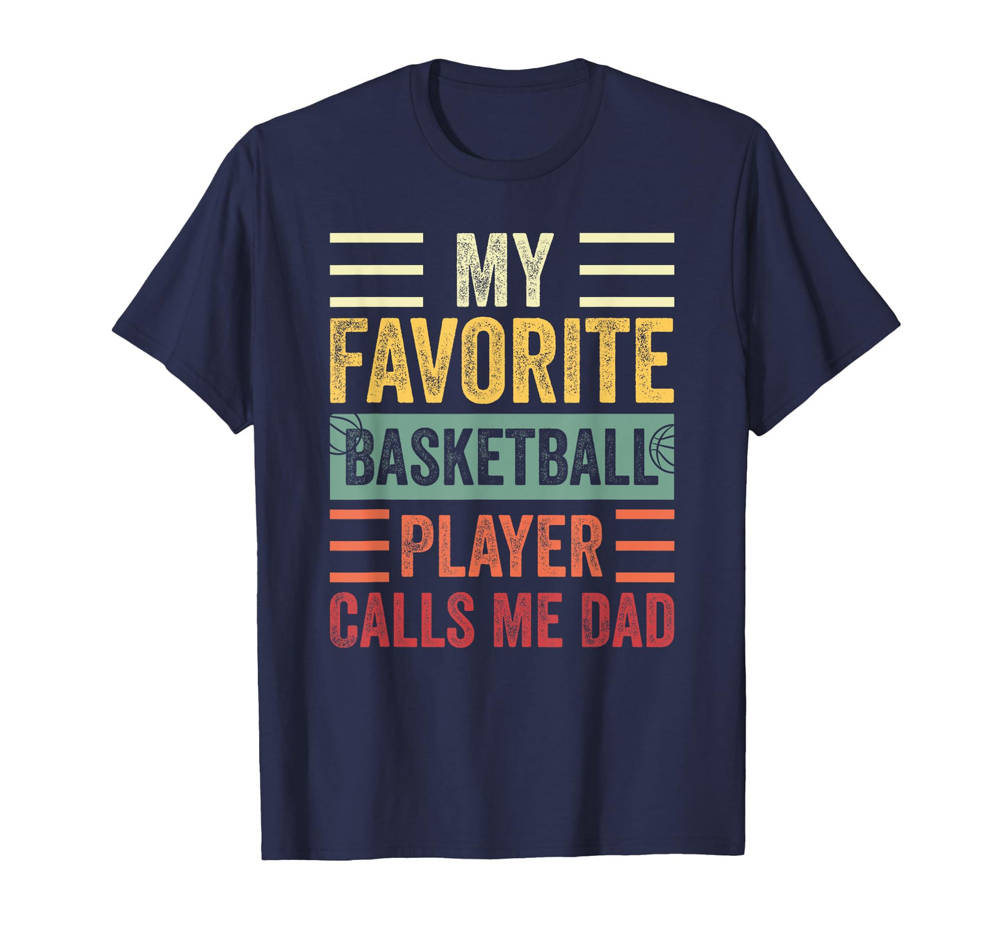 My Favorite Basketball Player Calls T-Shirt - Streetwear Style Men Women - T-Shirt, Sweatshirt, Hoodie