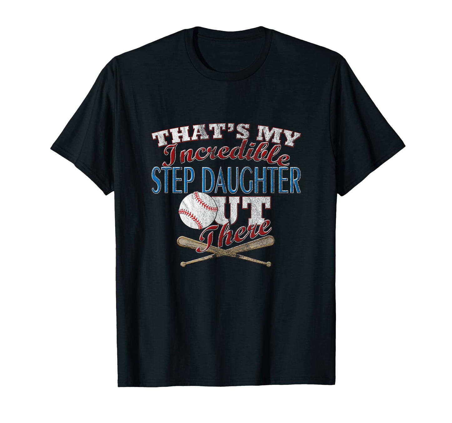 Baseball Softball Daughter Step Mom T-Shirt - Novelty Apparel for Adults - T-Shirt, Sweatshirt, Hoodie