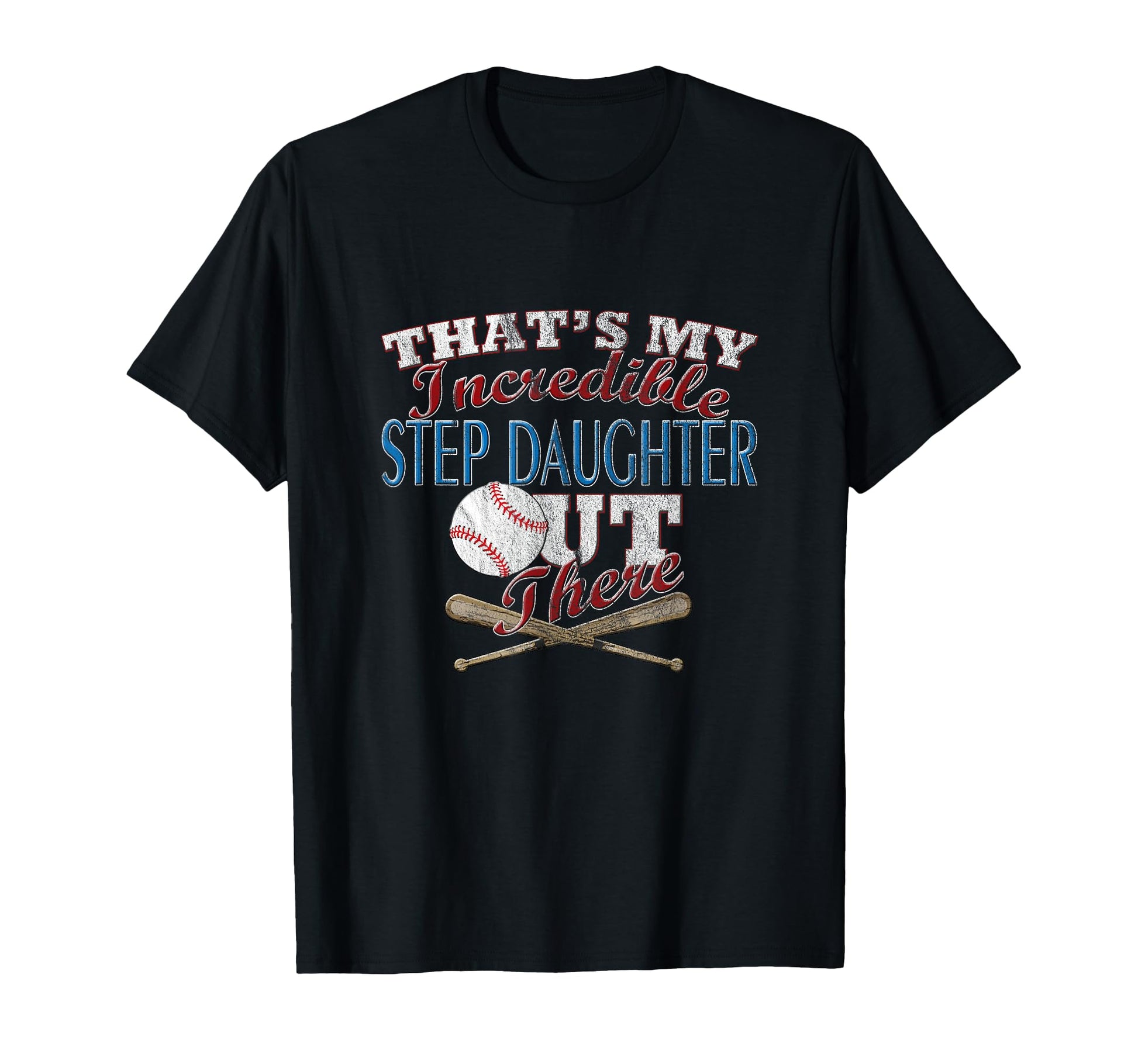 Baseball Softball Daughter Step Mom T-Shirt - Novelty Apparel for Adults - T-Shirt, Sweatshirt, Hoodie