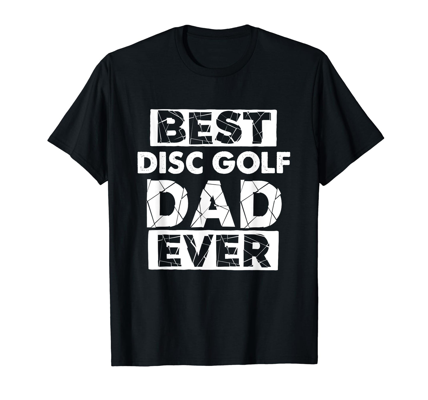 Funny Disc Golf Dad Best Disc Golf T-Shirt - Aesthetic Graphic Men Women - T-Shirt, Sweatshirt, Hoodie
