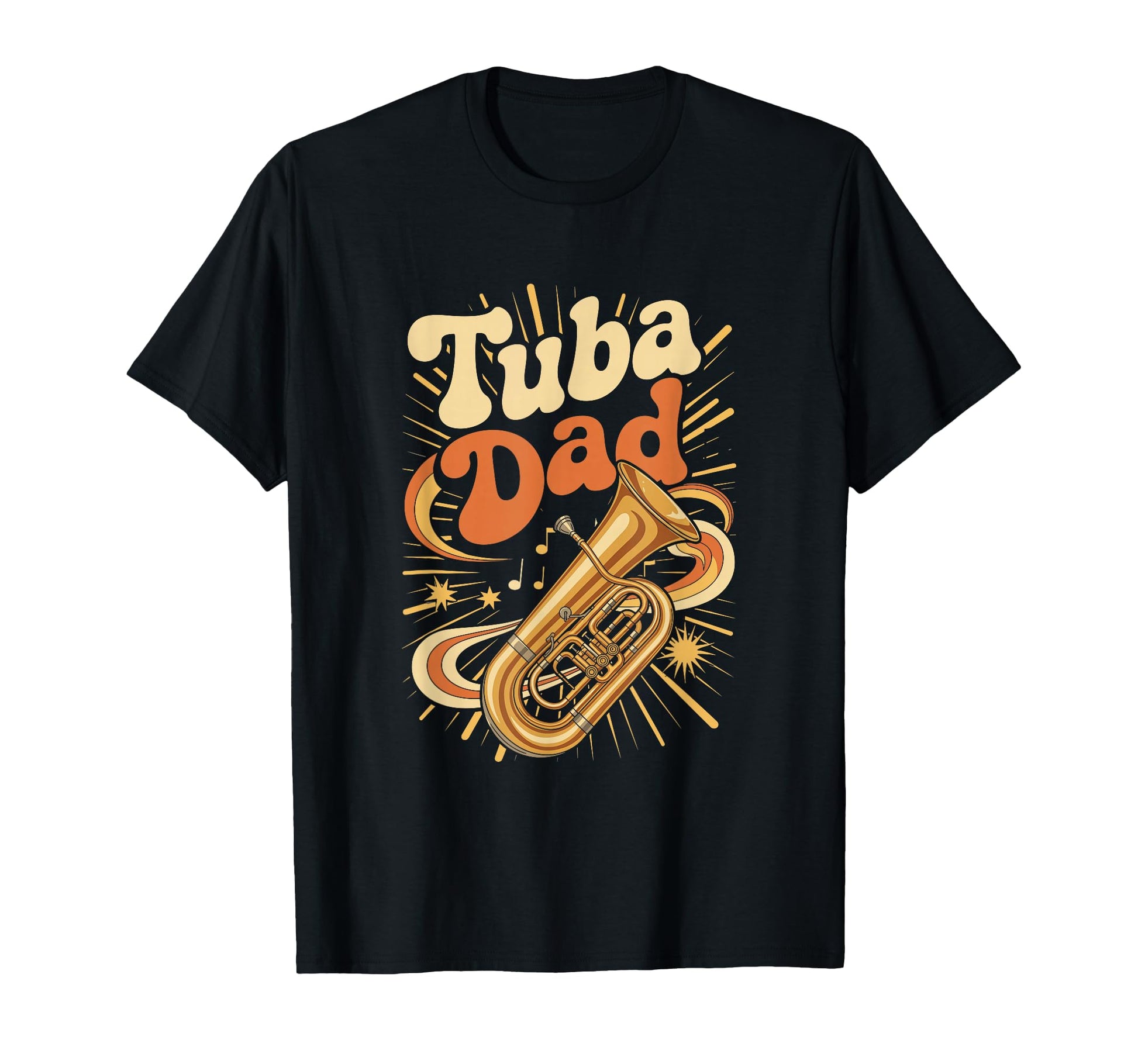 Tuba Dad Funny Brass Band Musician Father T-Shirt - Trendy Graphic Unisex - T-Shirt, Sweatshirt, Hoodie