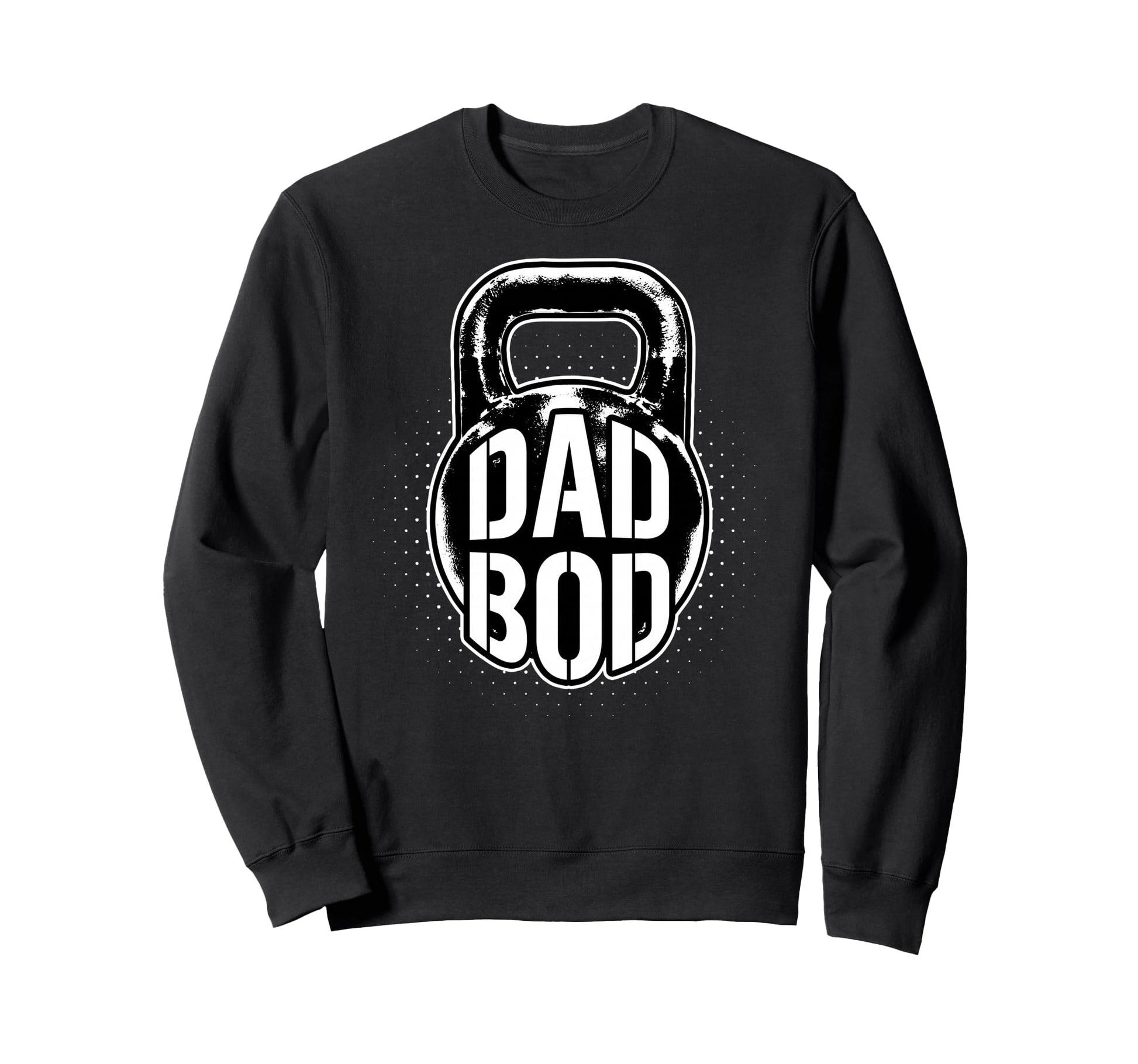 Kettlebell Dad Bod Father Gym Sweatshirt - Custom Art Print Men Women - T-Shirt, Sweatshirt, Hoodie
