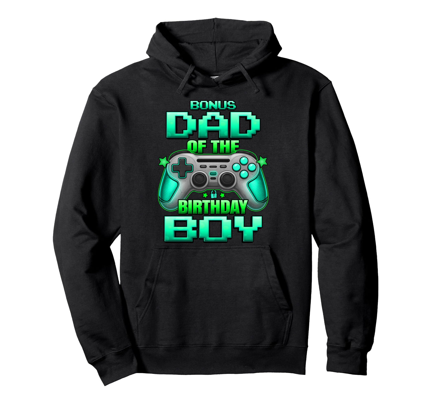 Bonus Dad Birthday Matching Family Father Hoodie - Streetwear Style Unisex - T-Shirt, Sweatshirt, Hoodie
