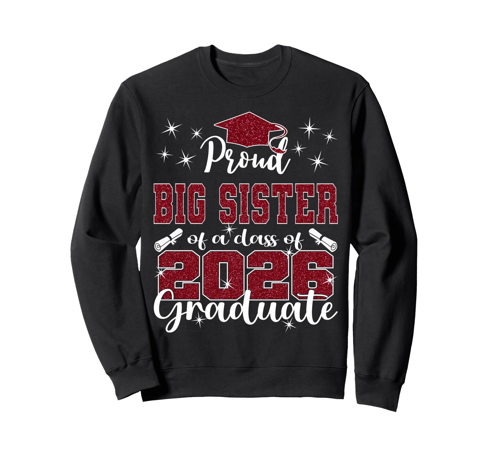Super Proud Big Sister 2026 Sweatshirt - Fun Novelty Design Unisex - T-Shirt, Sweatshirt, Hoodie