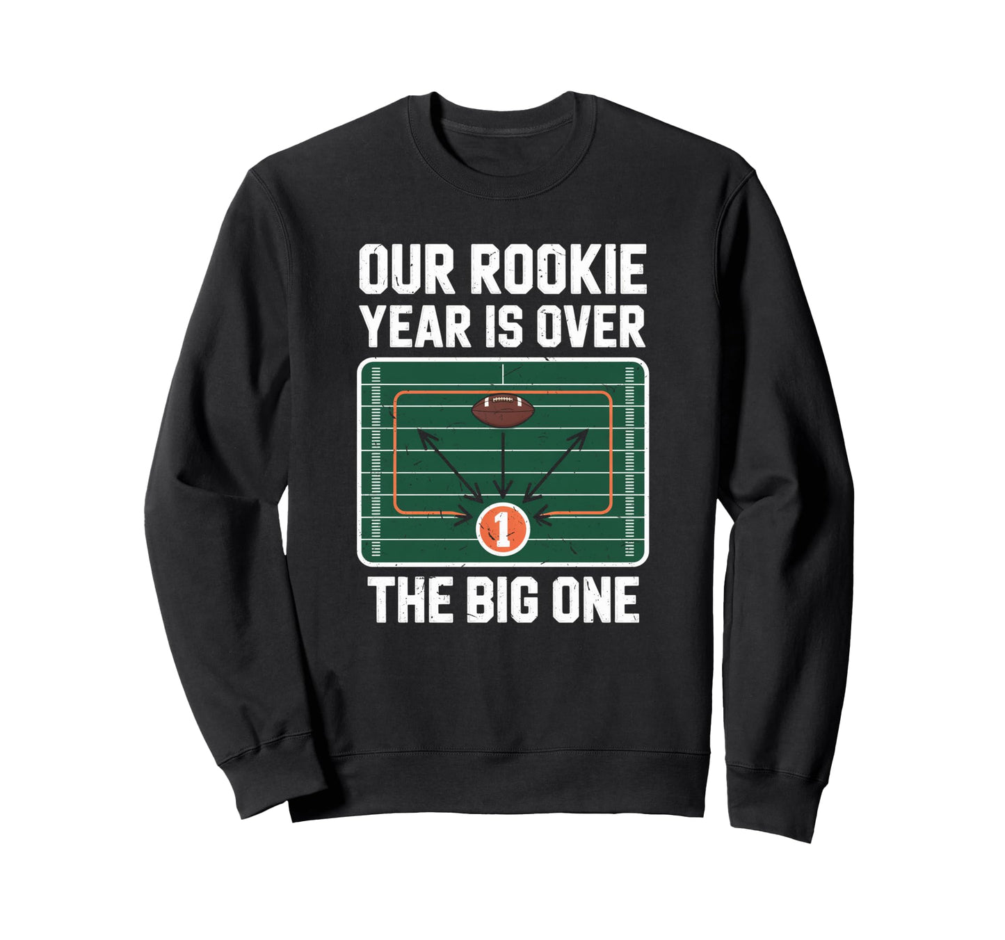 Rookie 1St Year Funny First Sweatshirt - Streetwear Style for Adults - T-Shirt, Sweatshirt, Hoodie