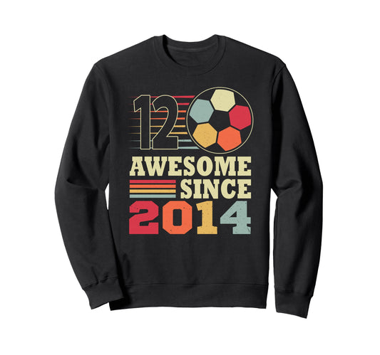 Awesome 12 Since 2014 Soccer 12Th Sweatshirt - Fun Novelty Design Unisex - T-Shirt, Sweatshirt, Hoodie