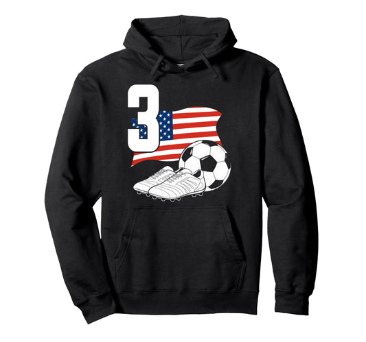 3 Soccer Birthday Gift Soccer Fan Sports Hoodie - Novelty Apparel Unisex - T-Shirt, Sweatshirt, Hoodie
