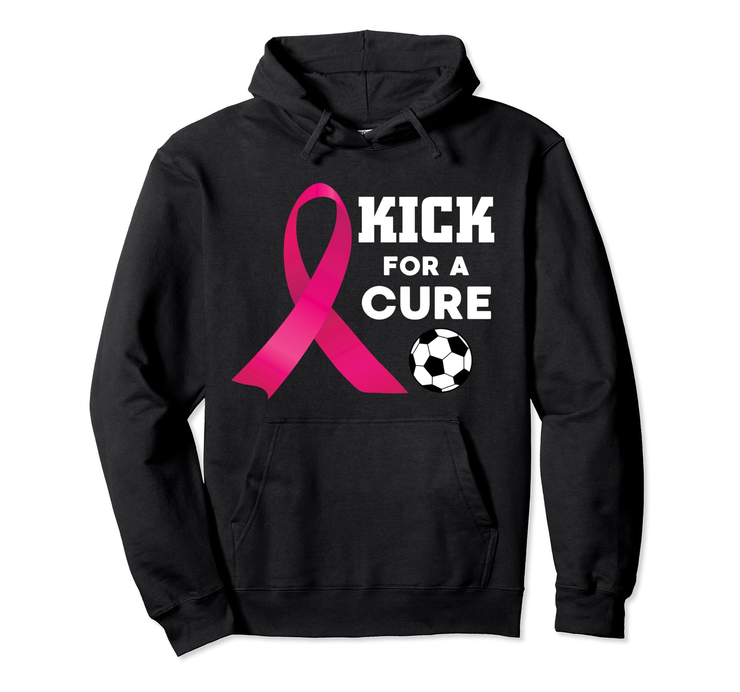 Breast Cancer Awareness Kick Cure Soccer Hoodie - Novelty Apparel Men Women - T-Shirt, Sweatshirt, Hoodie