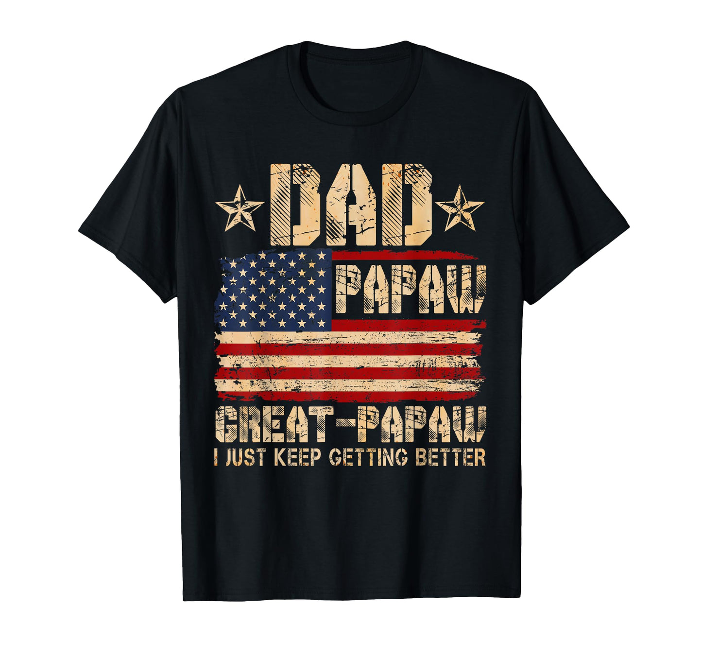 Usa Flag Dad Papaw Great Papaw I T-Shirt - Minimalist Print for Adults - T-Shirt, Sweatshirt, Hoodie