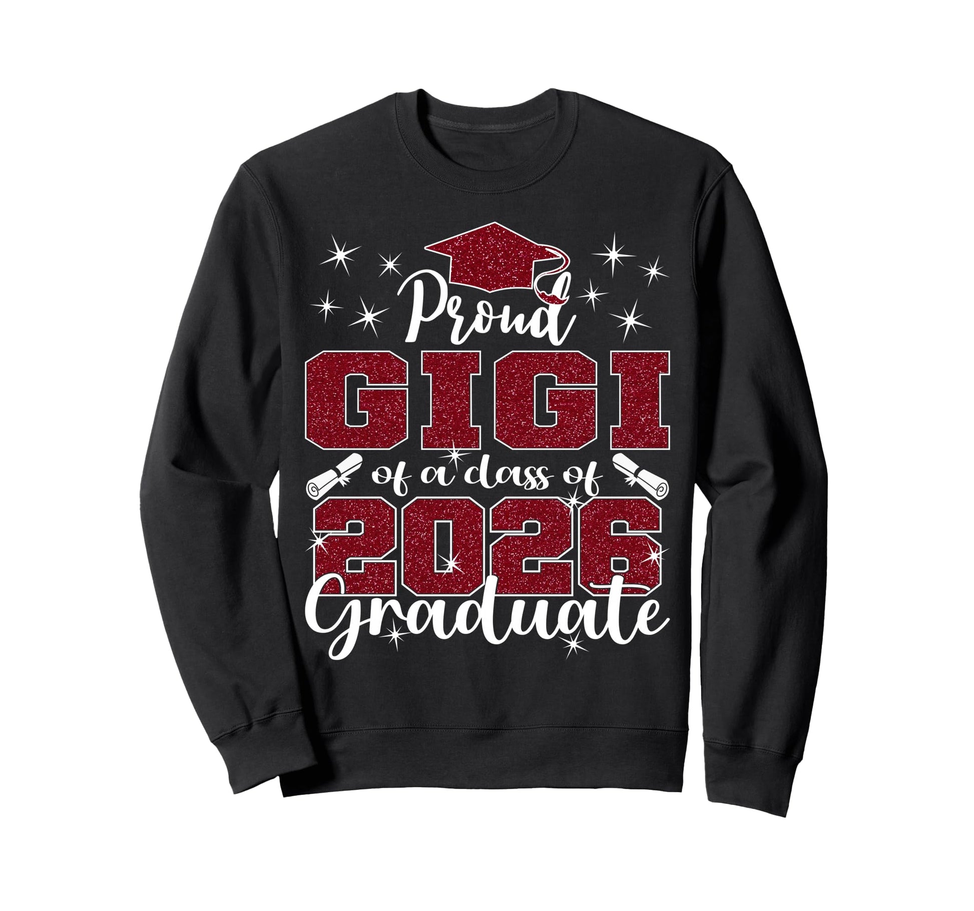 Super Proud Gigi 2026 Graduate Sweatshirt - Fun Novelty Design for Adults - T-Shirt, Sweatshirt, Hoodie