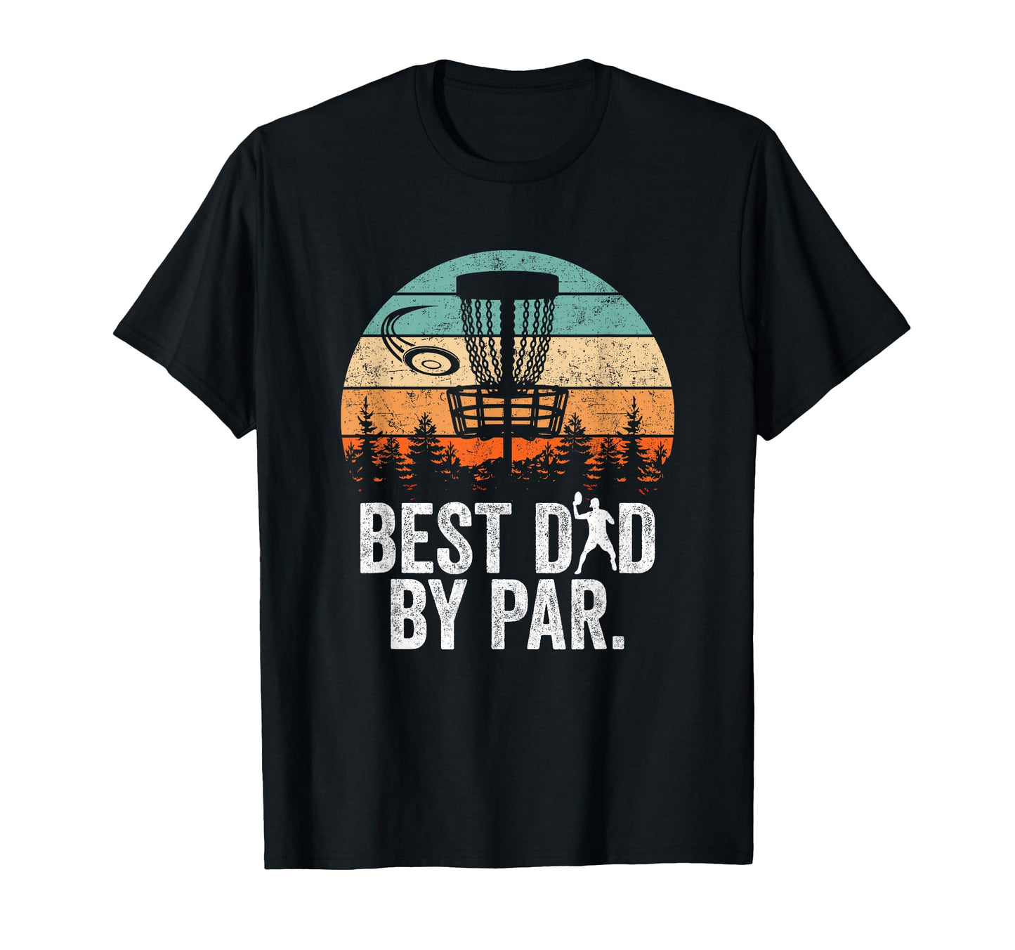 Best Dad Par Disc Golf Dad Fathers Day T-Shirt - Custom Art Print Unisex - T-Shirt, Sweatshirt, Hoodie