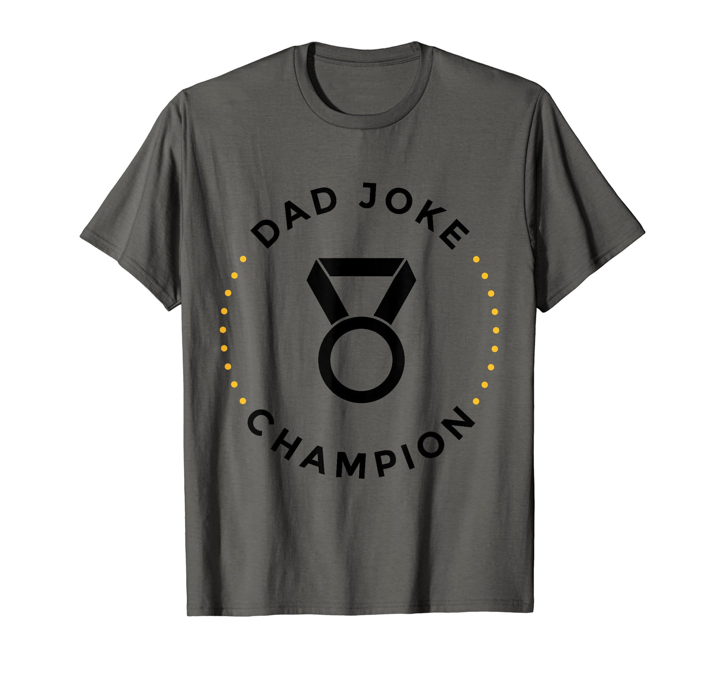 Father Dad Fathers Day T-Shirt - Novelty Apparel Unisex - T-Shirt, Sweatshirt, Hoodie