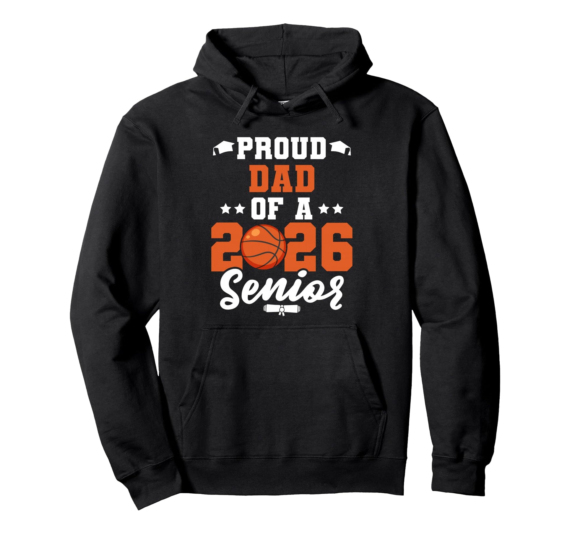Class 2026 Senior Year Basketball Dad Hoodie - Custom Art Print Unisex - T-Shirt, Sweatshirt, Hoodie