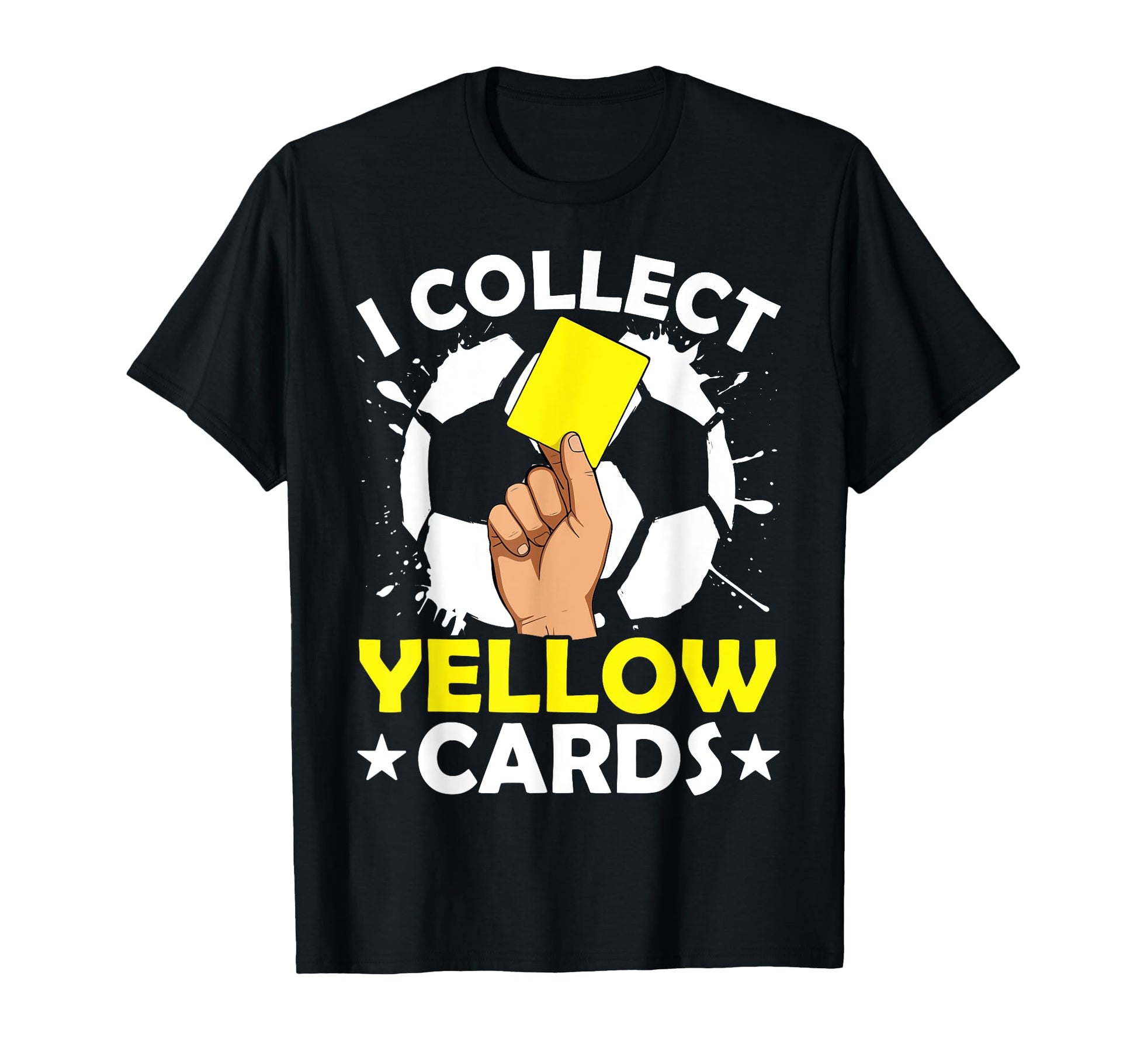 I Collect Yellow Cards Soccer Warning Gift T-Shirt - Graphic Print Unisex - T-Shirt, Sweatshirt, Hoodie