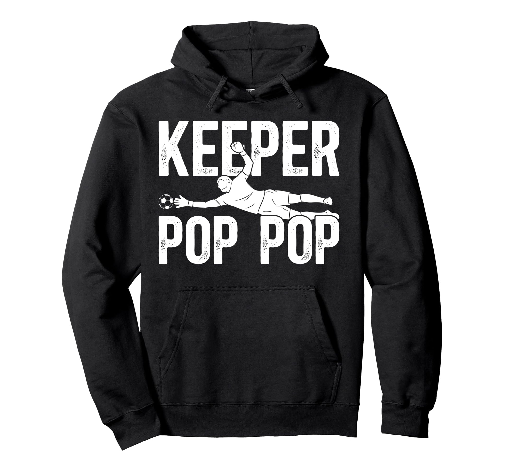 Soccer Keeper Pop Pop Soccer Goalie Pop Hoodie - Minimalist Print Unisex - T-Shirt, Sweatshirt, Hoodie