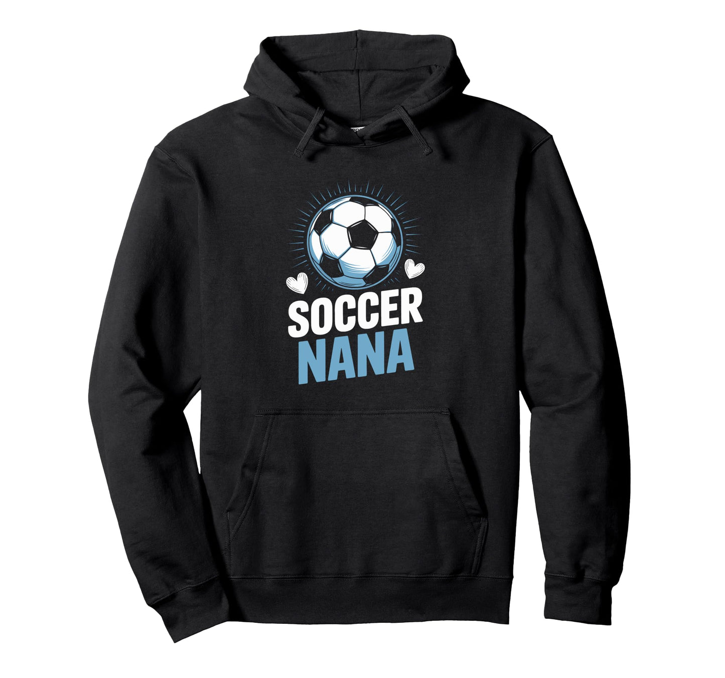 Soccer Nana Supporting Her Grandkids Hoodie - Minimalist Print for Adults - T-Shirt, Sweatshirt, Hoodie
