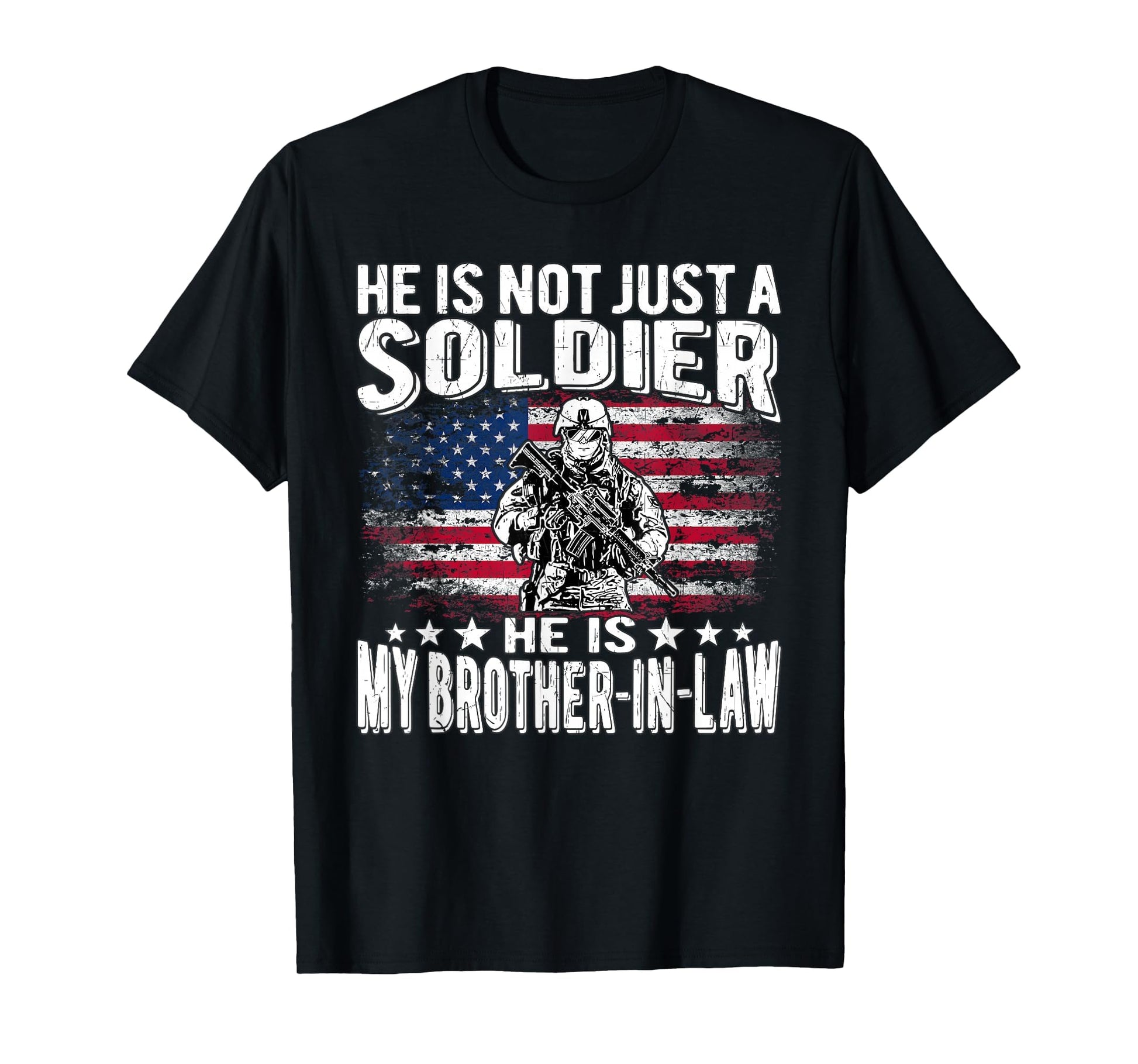 My Brother Law Is Soldier Proud Military T-Shirt - Novelty Apparel Unisex - T-Shirt, Sweatshirt, Hoodie