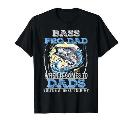 Bass Pro Dad When It Comes To Dads T-Shirt - Trendy Graphic for Adults - T-Shirt, Sweatshirt, Hoodie