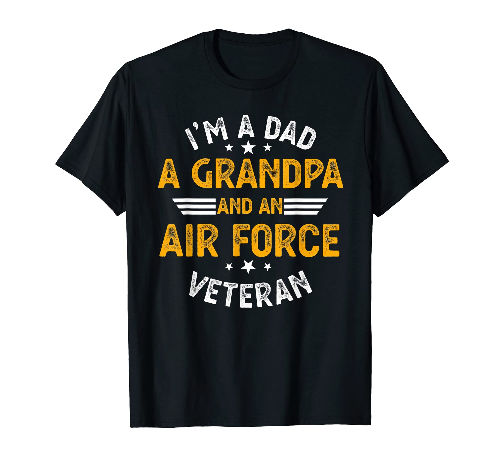 Mens Im Dad Grandpa And Air Force T-Shirt - Novelty Apparel for Adults - T-Shirt, Sweatshirt, Hoodie