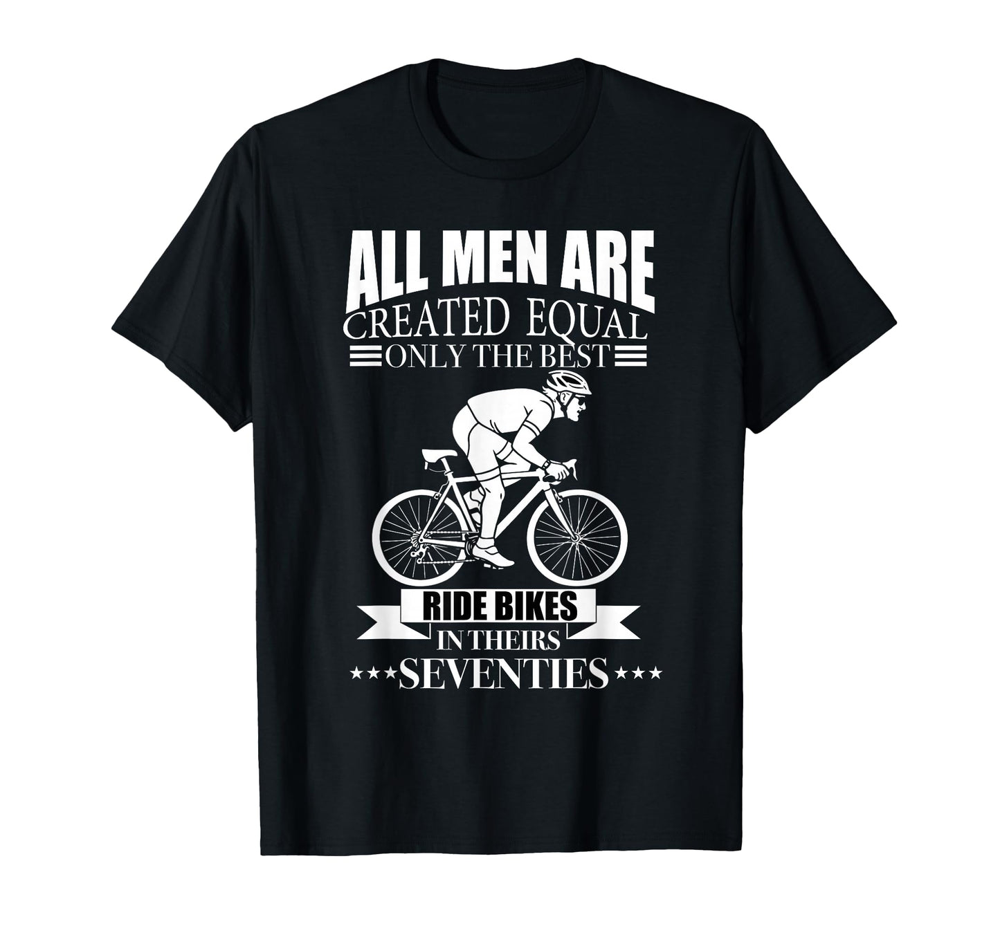 All Are Created Equal Biking T-Shirt - Aesthetic Graphic for Adults - T-Shirt, Sweatshirt, Hoodie