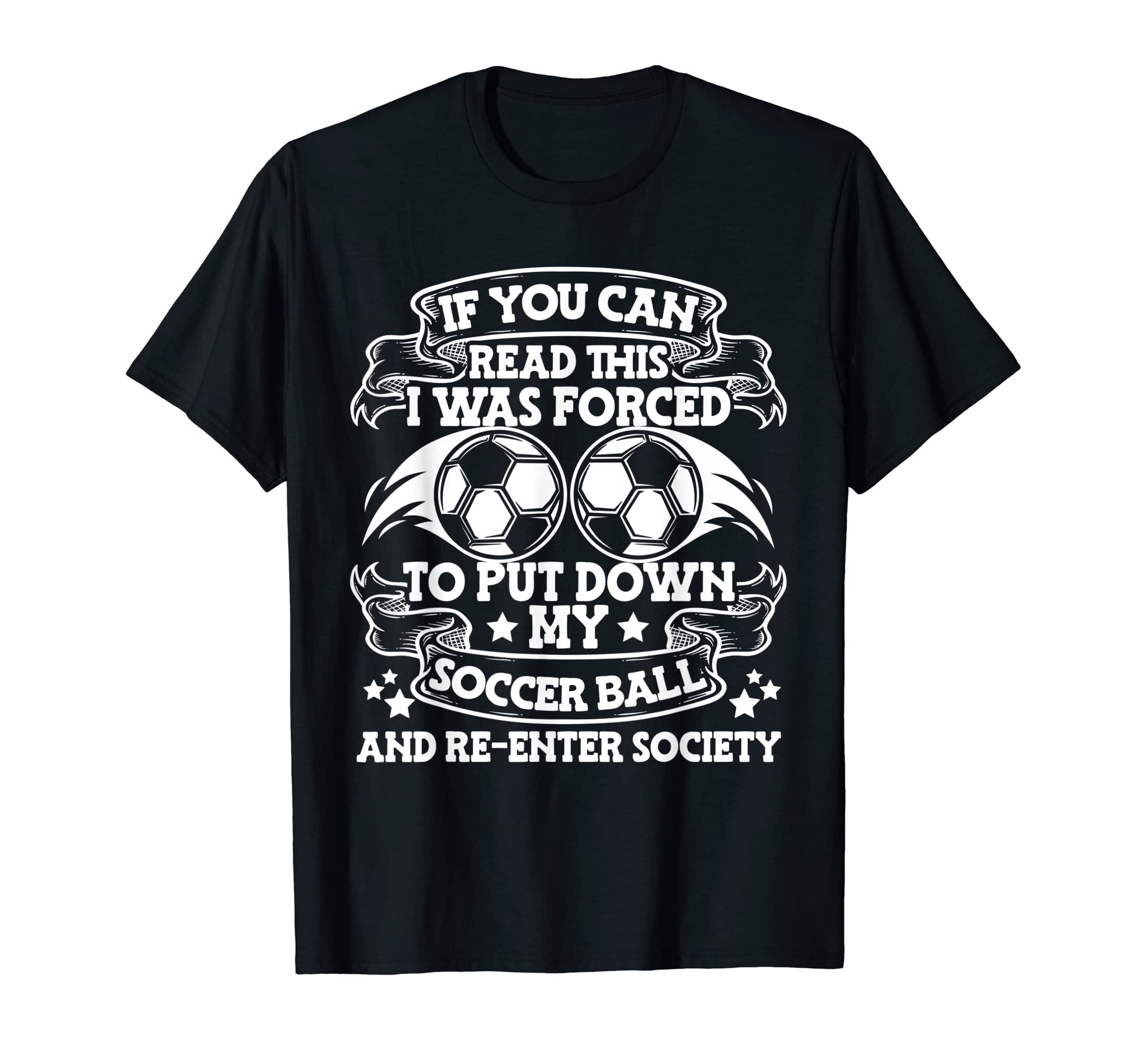 If You Can Read This Goal Keeper Futbol T-Shirt - Unique Graphic Men Women - T-Shirt, Sweatshirt, Hoodie
