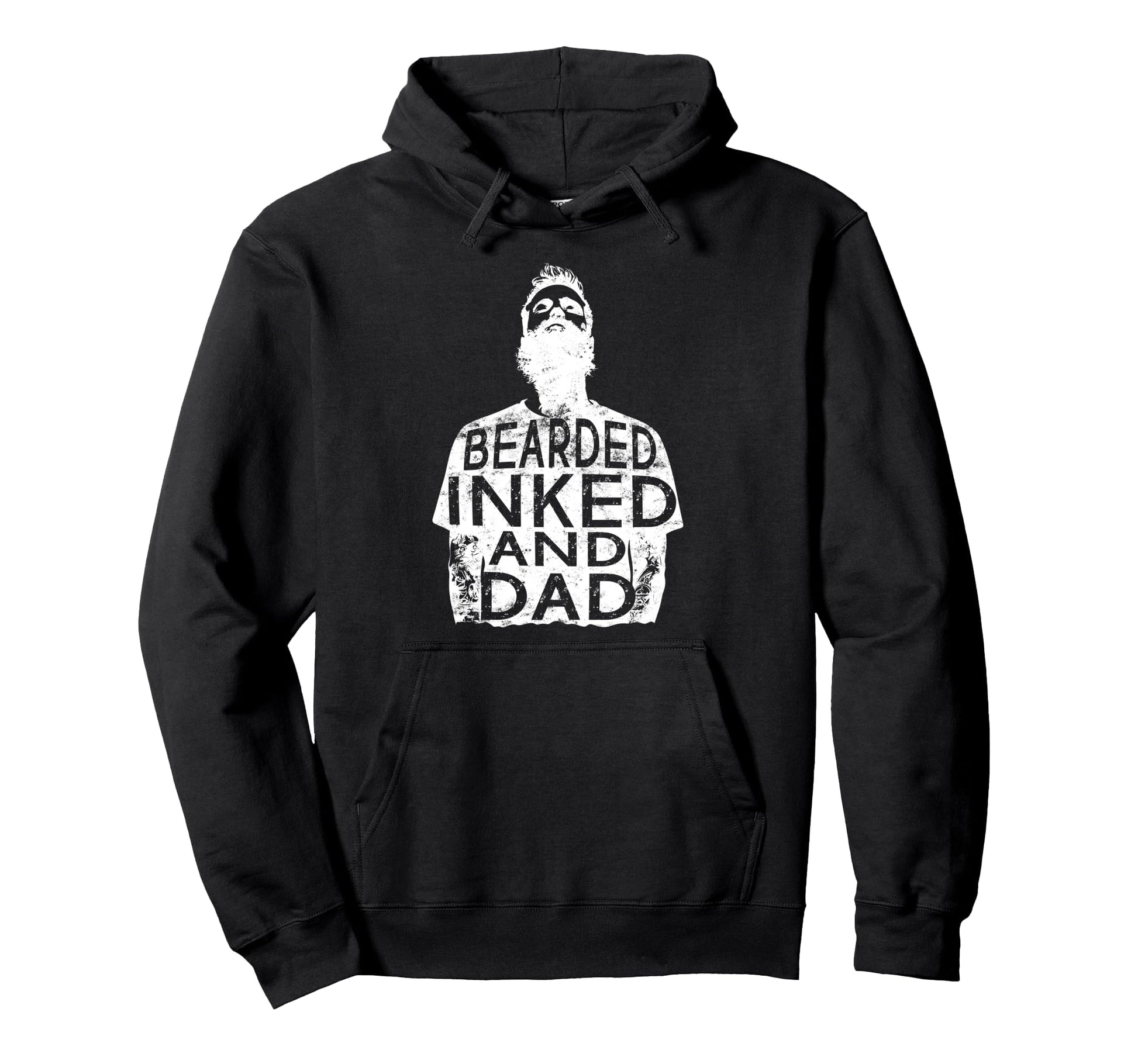 Bearded Inked And Awesome Tattooed Dad Hoodie - Trendy Graphic Unisex - T-Shirt, Sweatshirt, Hoodie