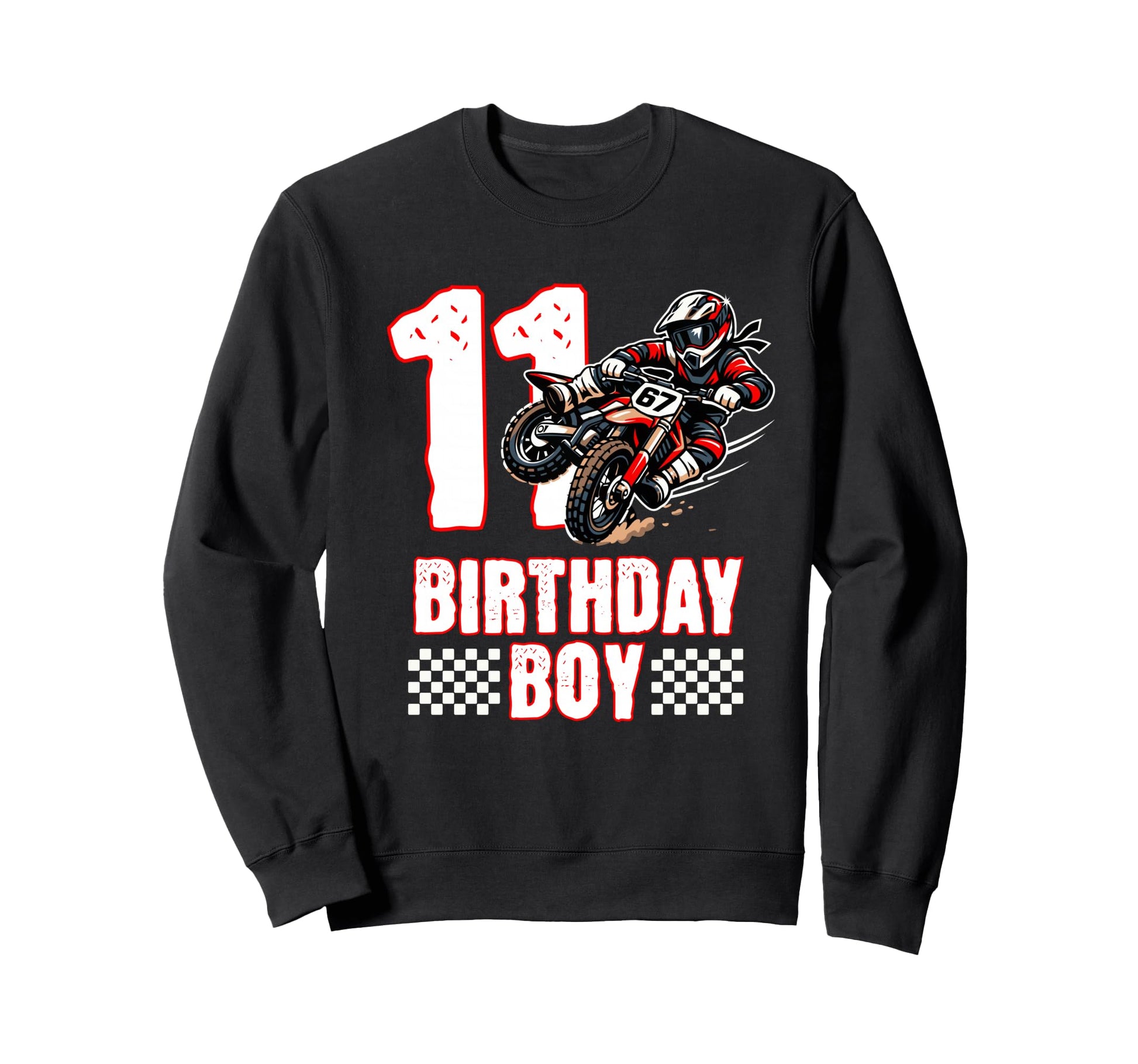 Motocross Birthday Dirt Bike 11Th Sweatshirt - Casual Everyday Wear Unisex - T-Shirt, Sweatshirt, Hoodie