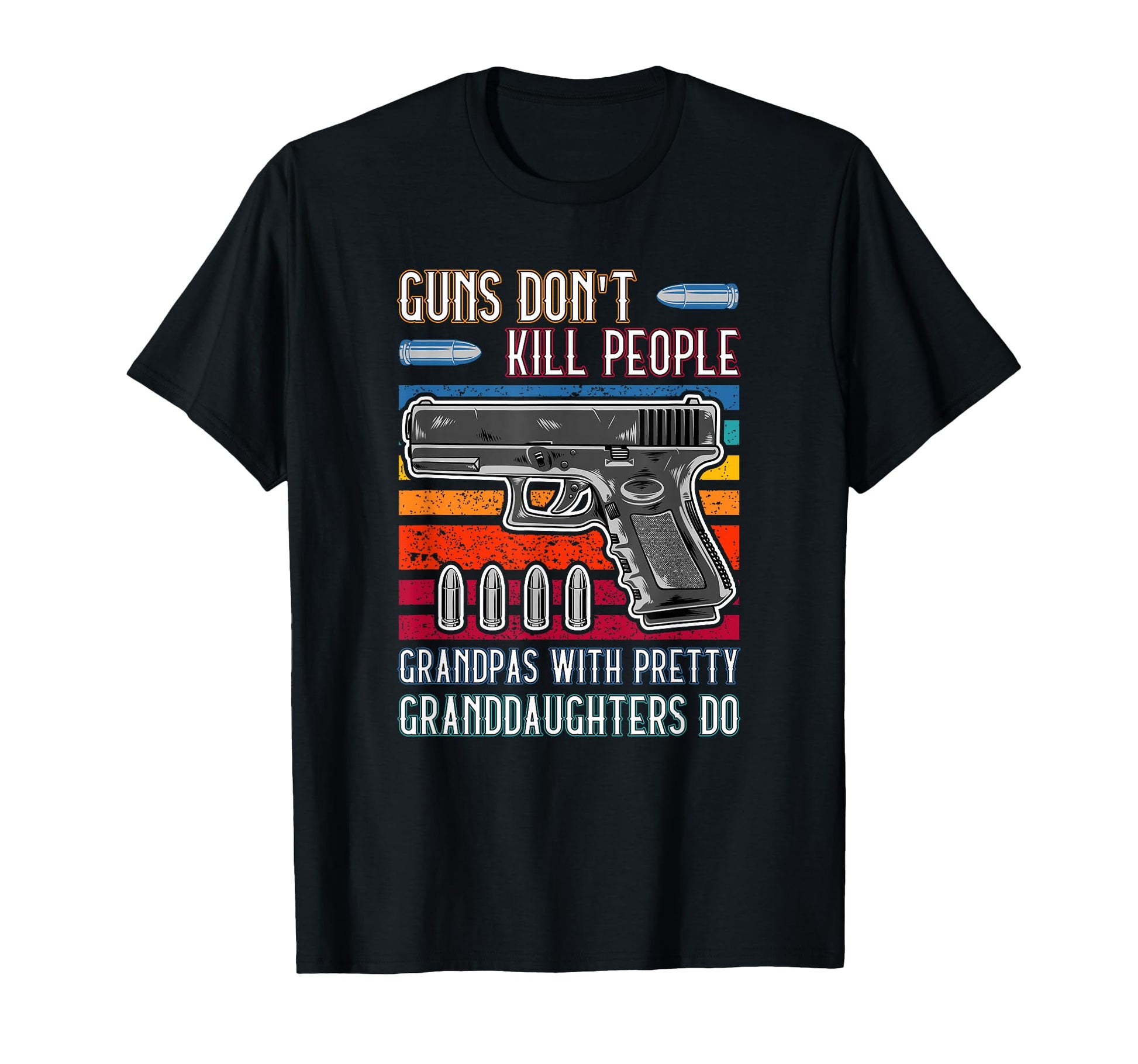 Guns Dont Kill People Grandpa Pretty T-Shirt - Custom Art Print for Adults - T-Shirt, Sweatshirt, Hoodie