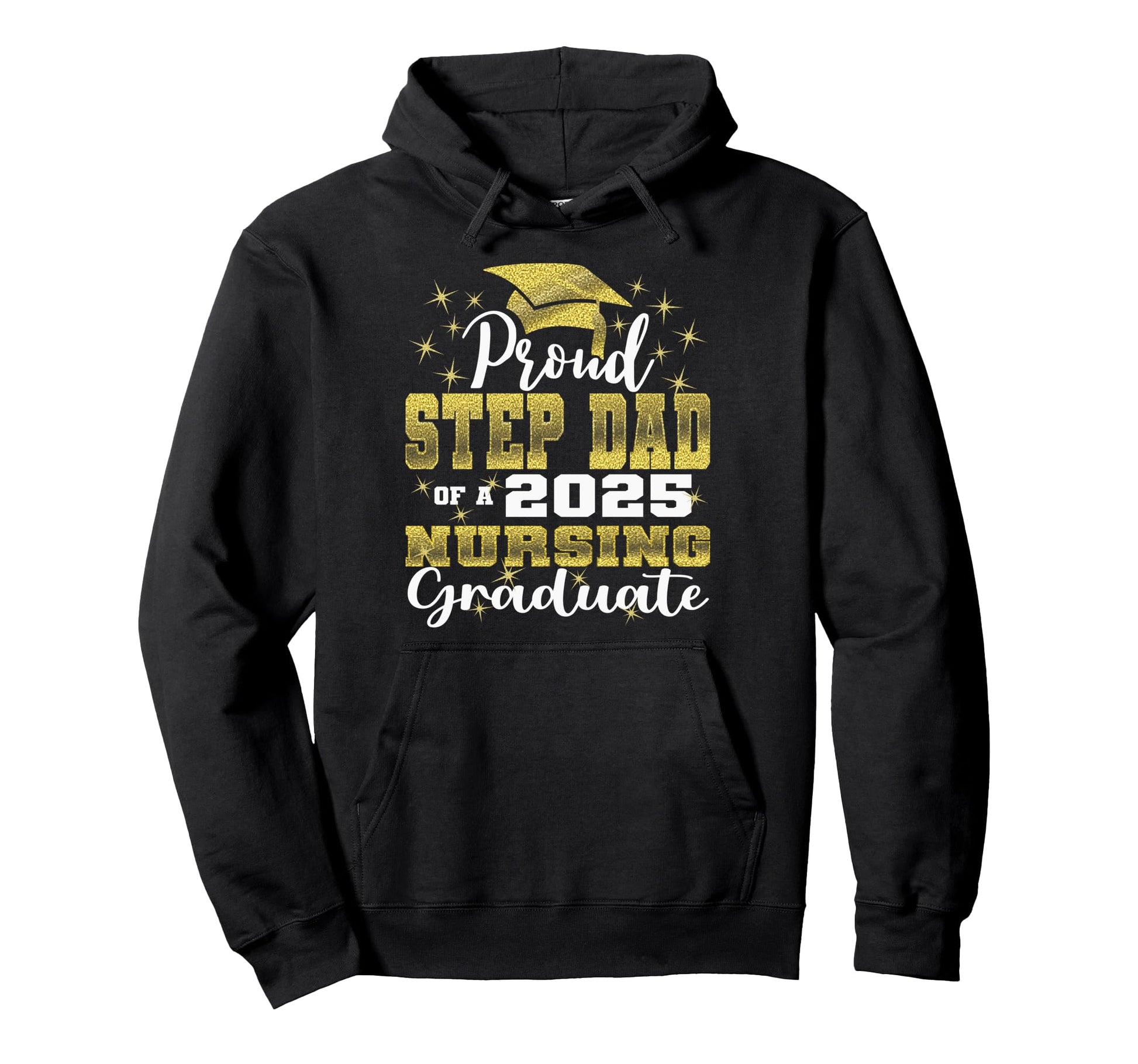 Proud Step Dad Class 2025 Nursing Hoodie - Aesthetic Graphic Unisex - T-Shirt, Sweatshirt, Hoodie
