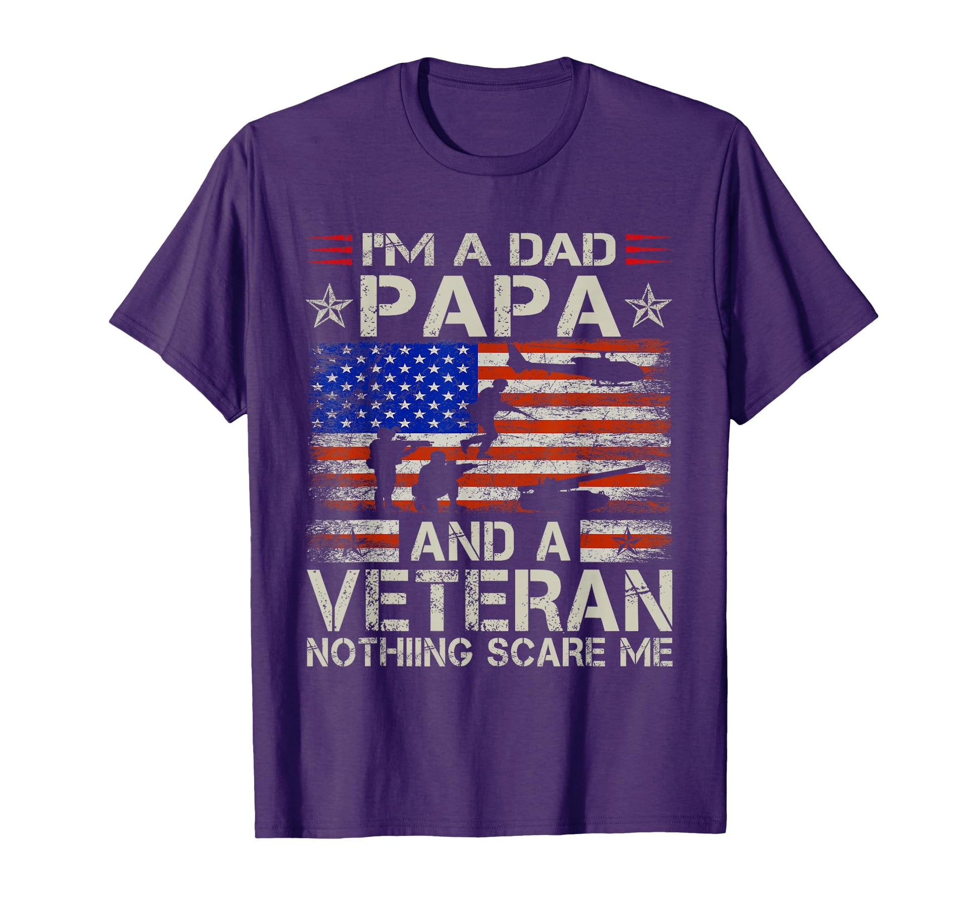 Im Dad Papa And Veteran Funny Dad Papa T-Shirt - Graphic Print Men Women - T-Shirt, Sweatshirt, Hoodie