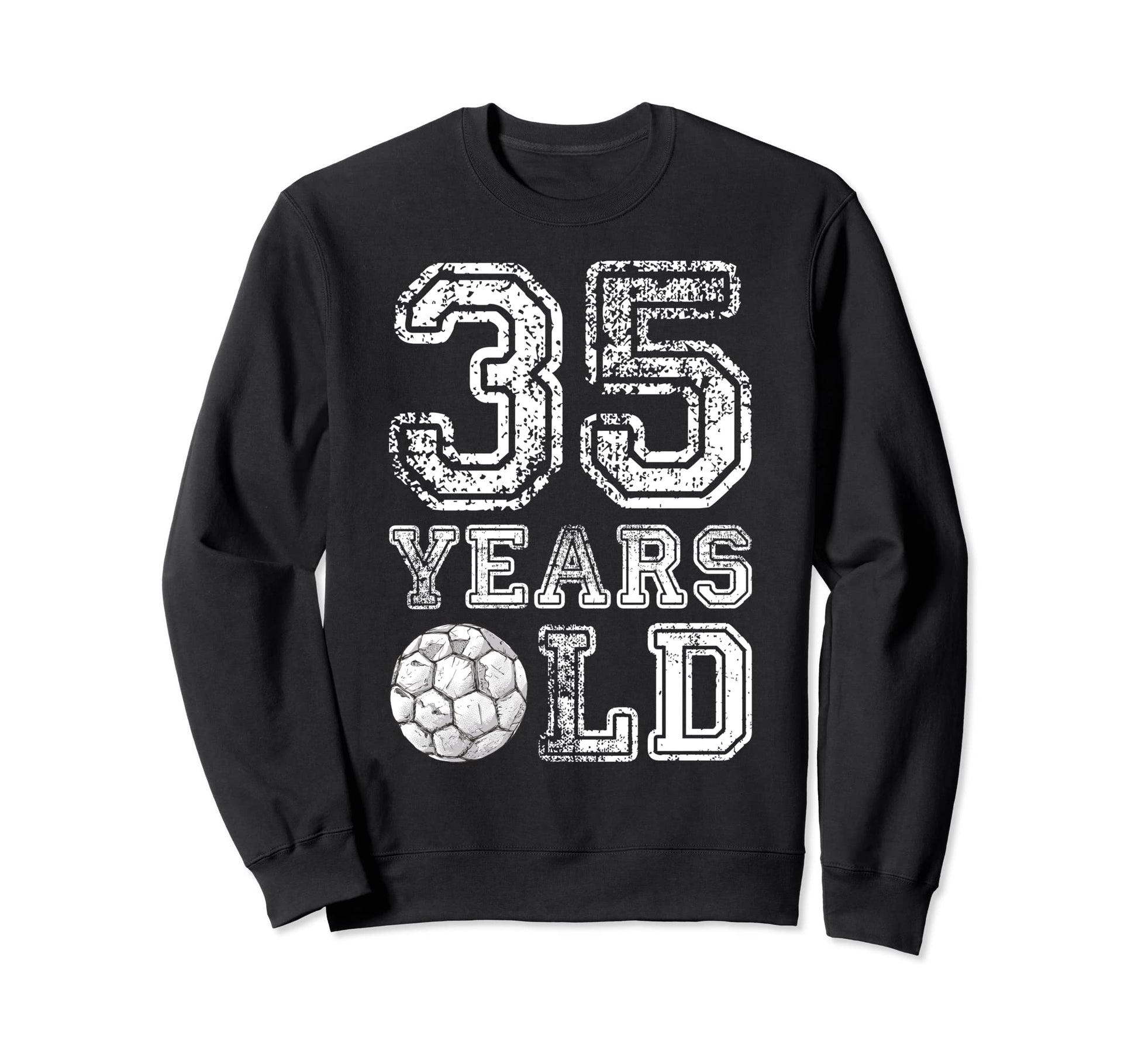 35 Years Old Soccer Sports Birthday Sweatshirt - Graphic Print Men Women - T-Shirt, Sweatshirt, Hoodie