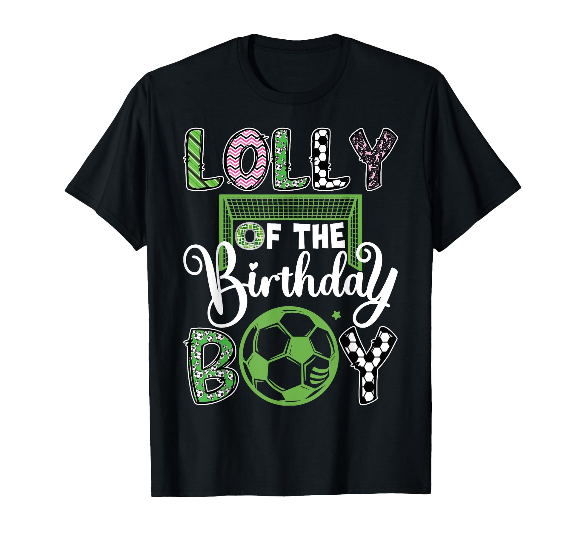 Lolly Birthday Soccer Player Birthday T-Shirt - Casual Everyday Wear Unisex - T-Shirt, Sweatshirt, Hoodie