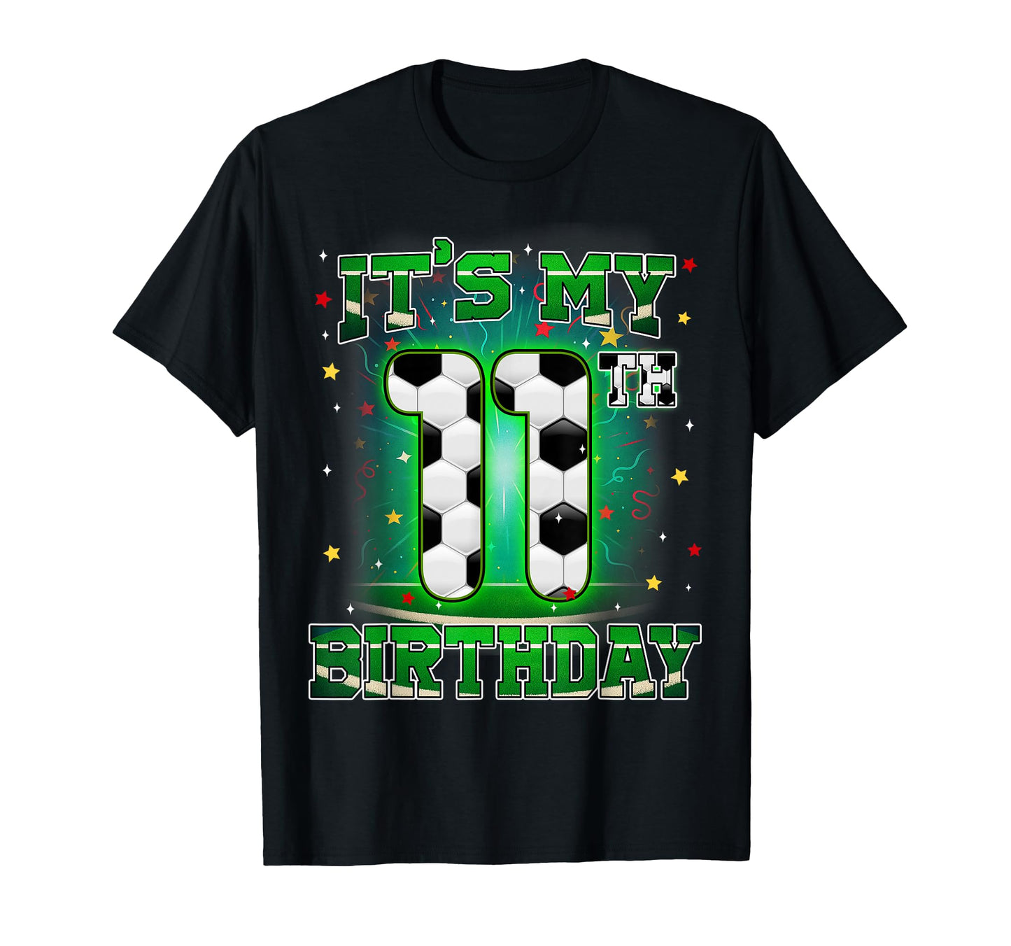 Its My 11Th Birthday Soccer 11 Years T-Shirt - Custom Art Print for Adults - T-Shirt, Sweatshirt, Hoodie